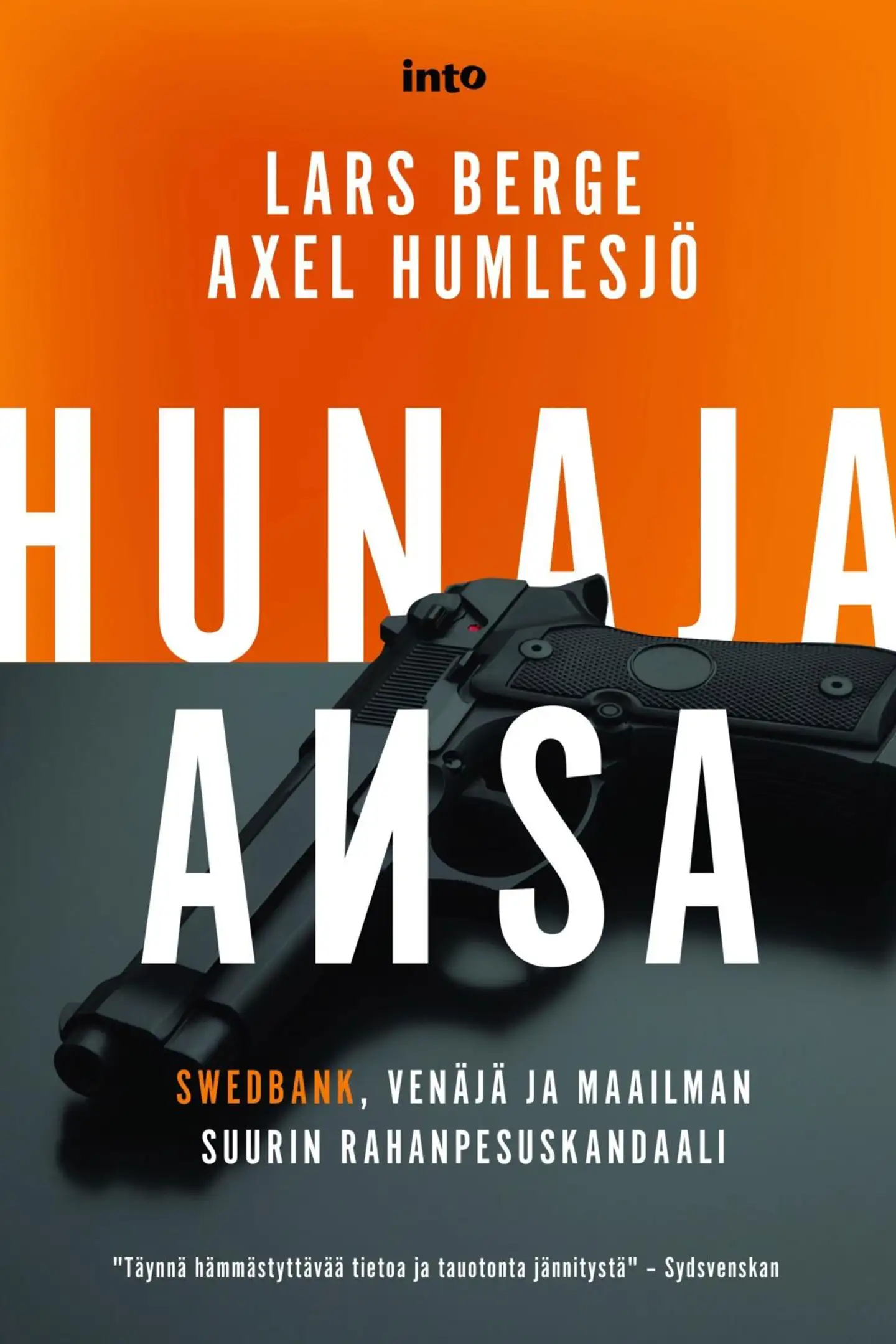 Berge, Hunaja-ansa - Swedbank, Venäjä ja maailman suurin rahanpesuskandaali