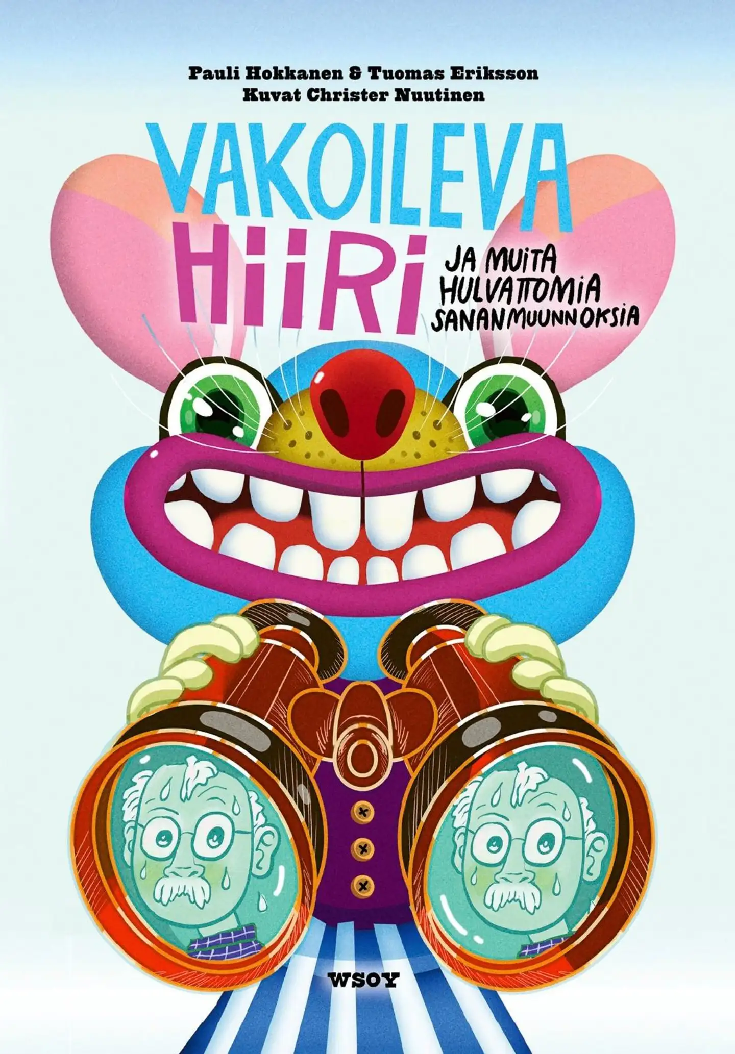 Hokkanen, Vakoileva hiiri