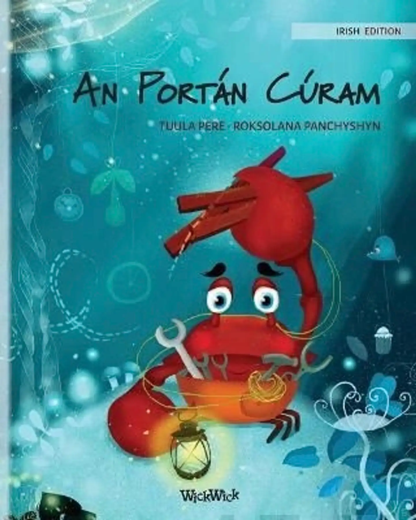 Pere, An Portán Cúram - Irish Edition of The Caring Crab