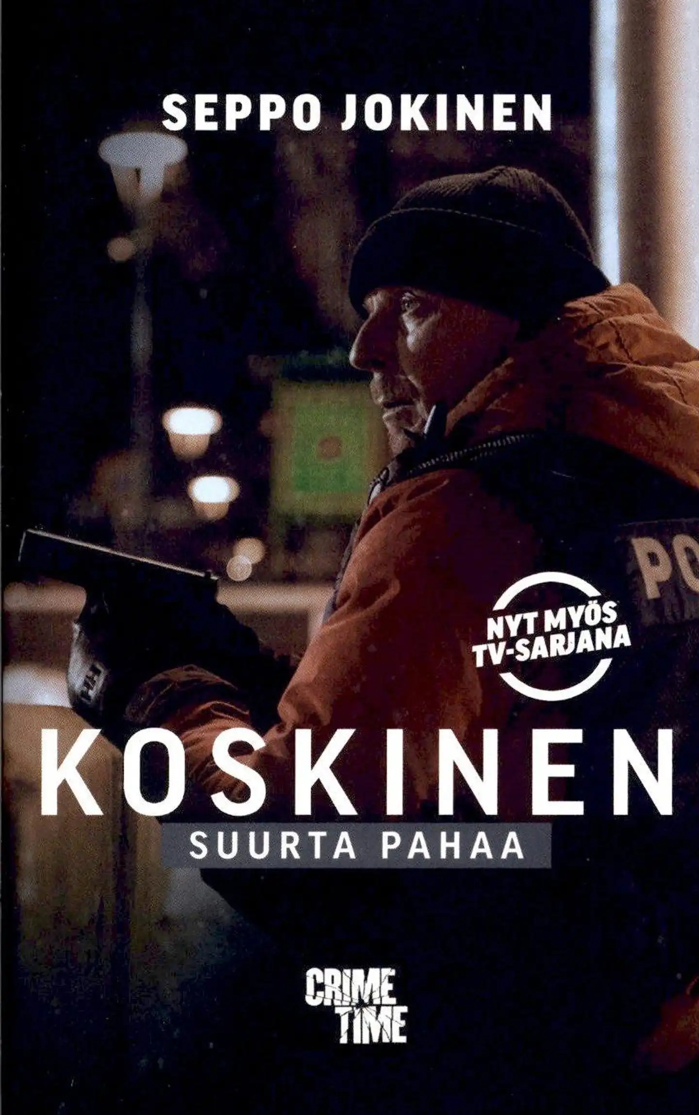 Jokinen, Suurta pahaa