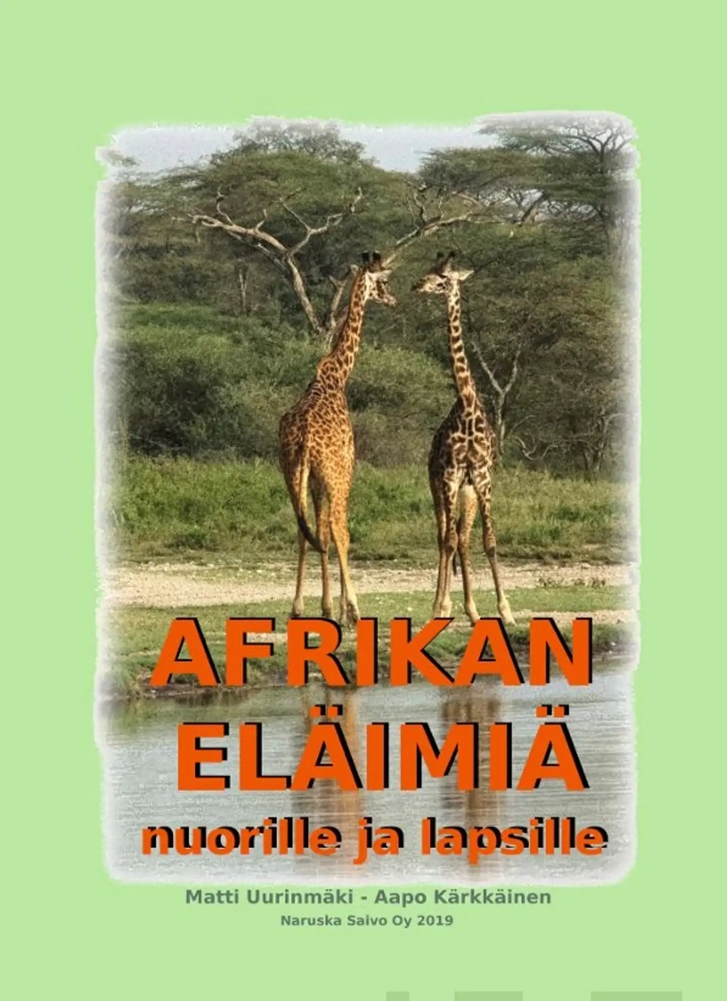 Uurinmäki, Afrikan eläimiä nuorille ja lapsille