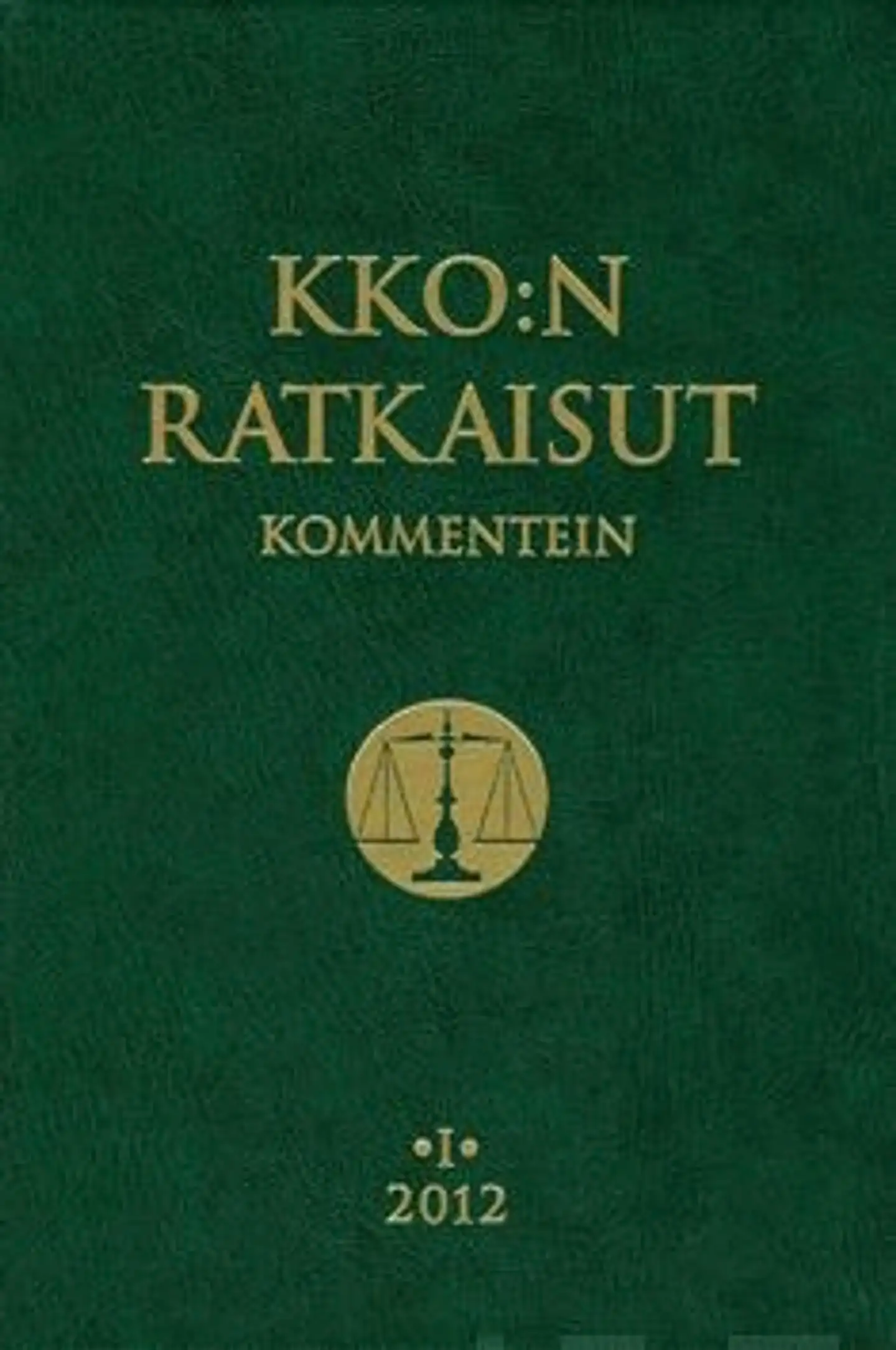 KKO:n ratkaisut kommentein 1/2012