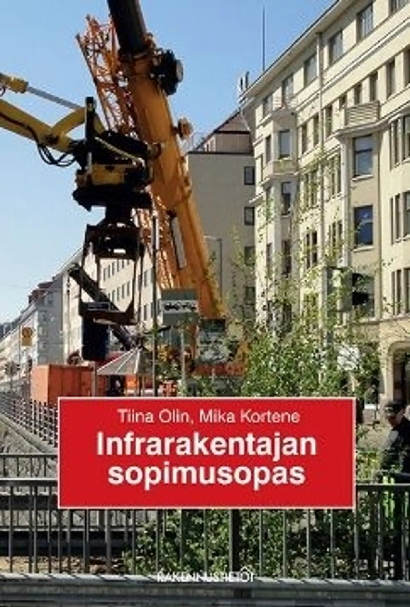 Olin, Infrarakentajan sopimusopas