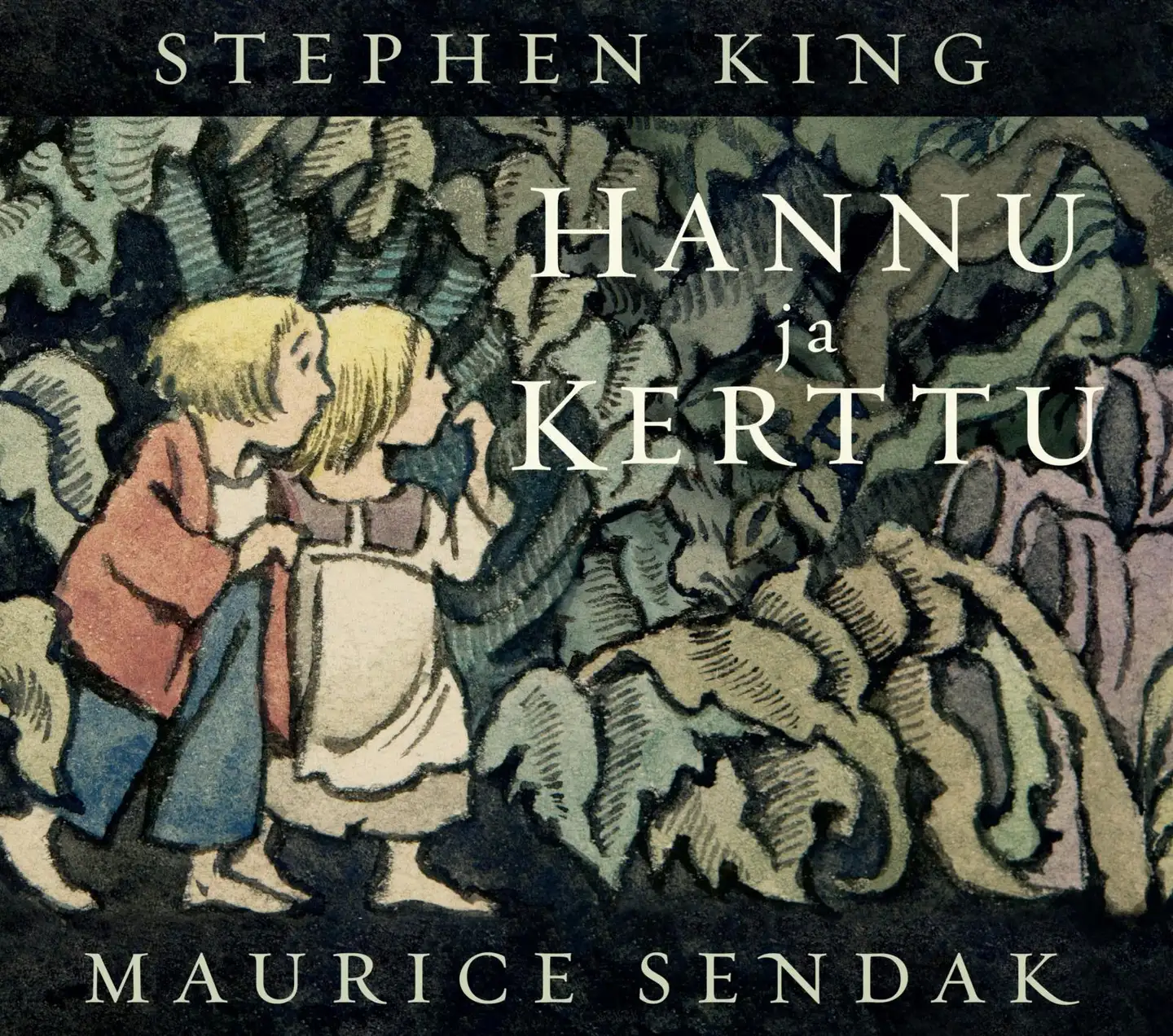 King, Hannu ja Kerttu