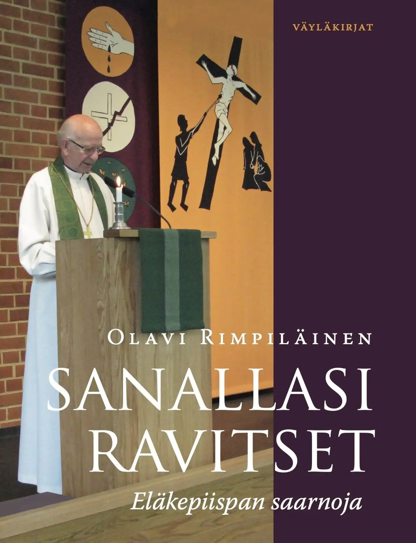 Rimpiläinen, Sanallasi ravitset - Eläkepiispan saarnoja