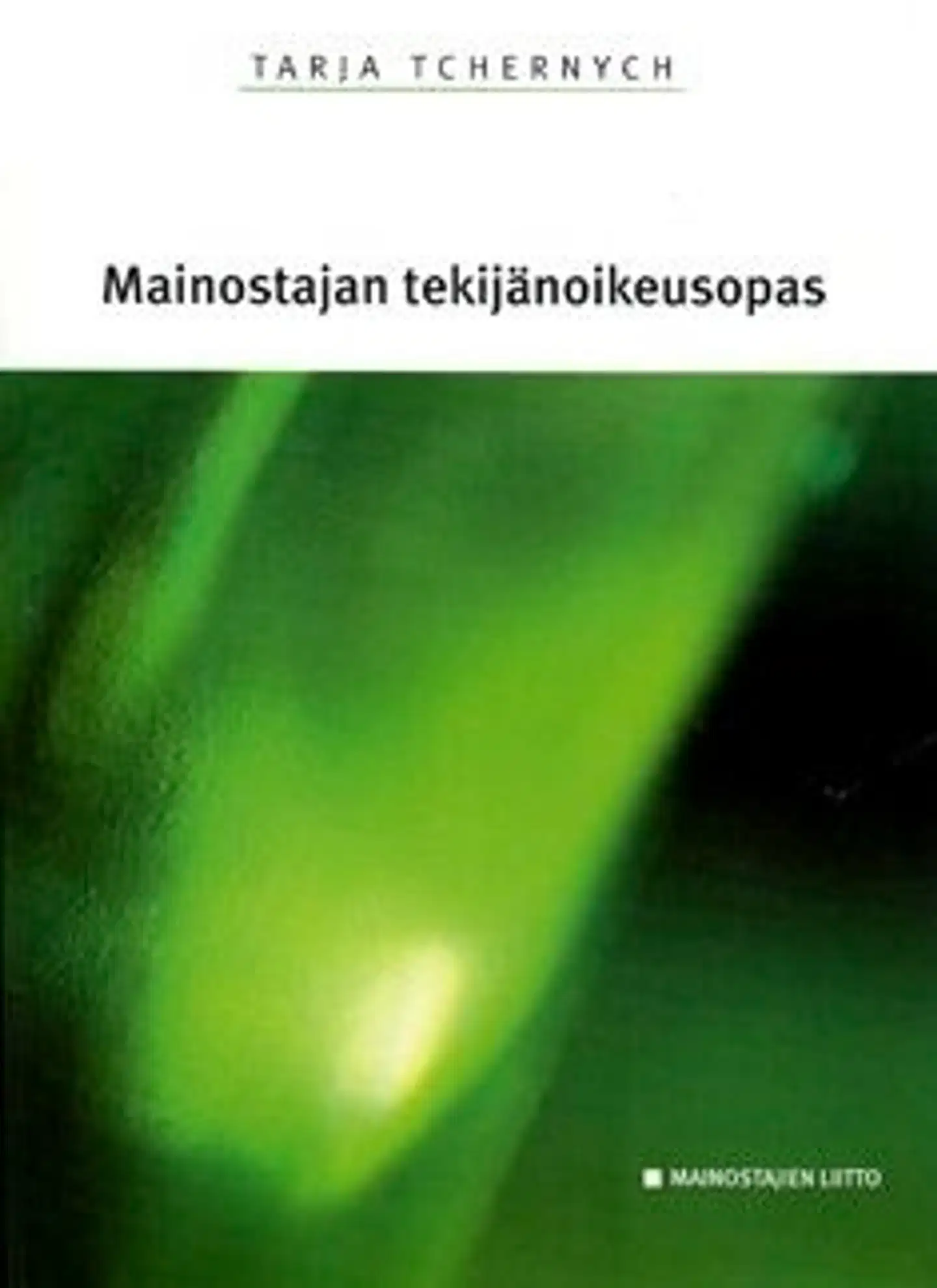 Tchernych, Mainostajan tekijänoikeusopas