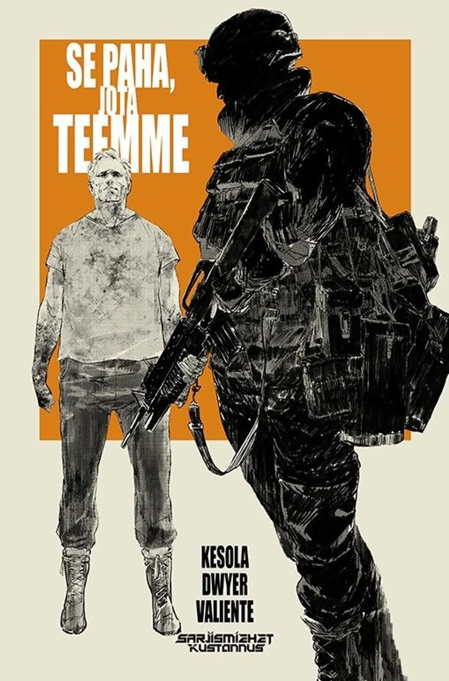 Kesola, Se paha, jota teemme