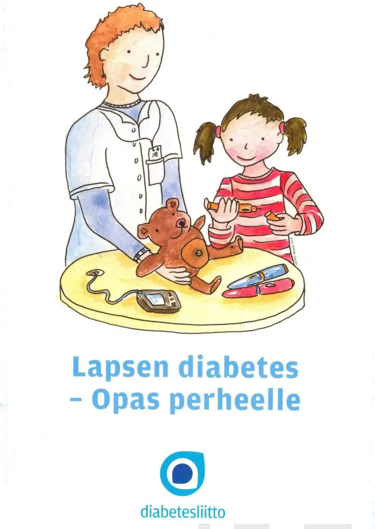 Hämäläinen, Lapsen diabetes - Opas perheelle