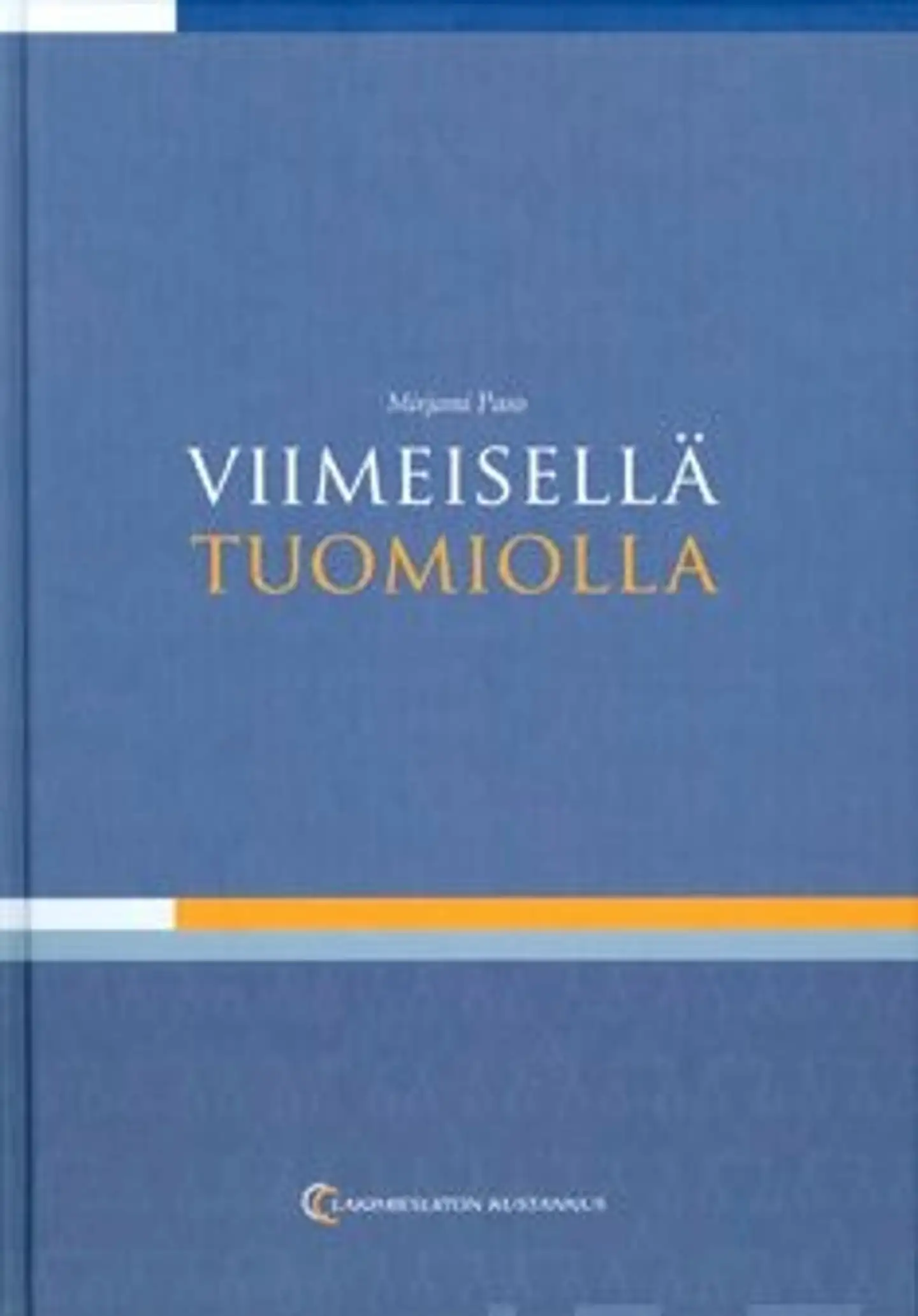 Paso, Viimeisellä tuomiolla