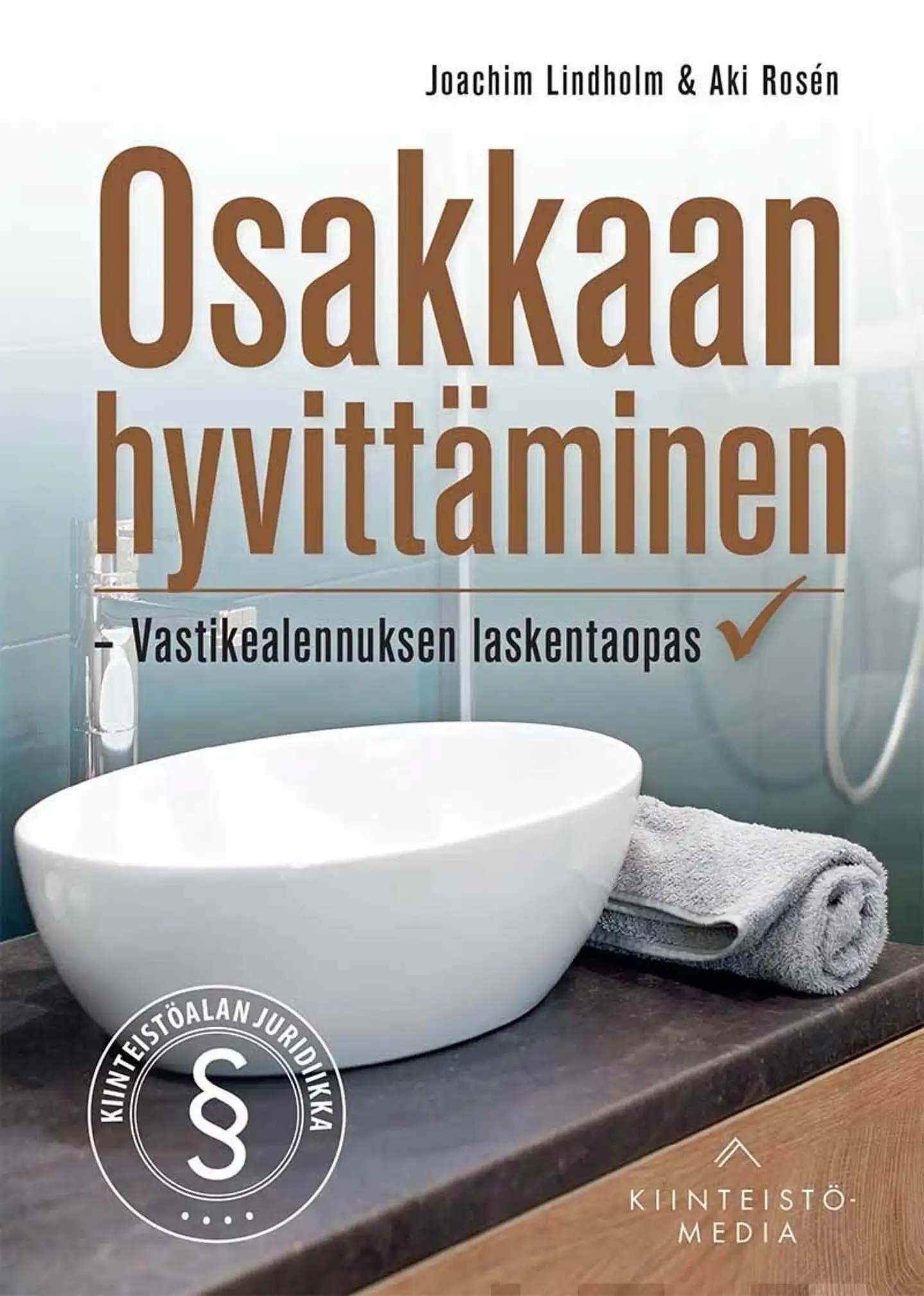 Lindholm, Osakkaan hyvittäminen - Vastikealennuksen laskentaopas