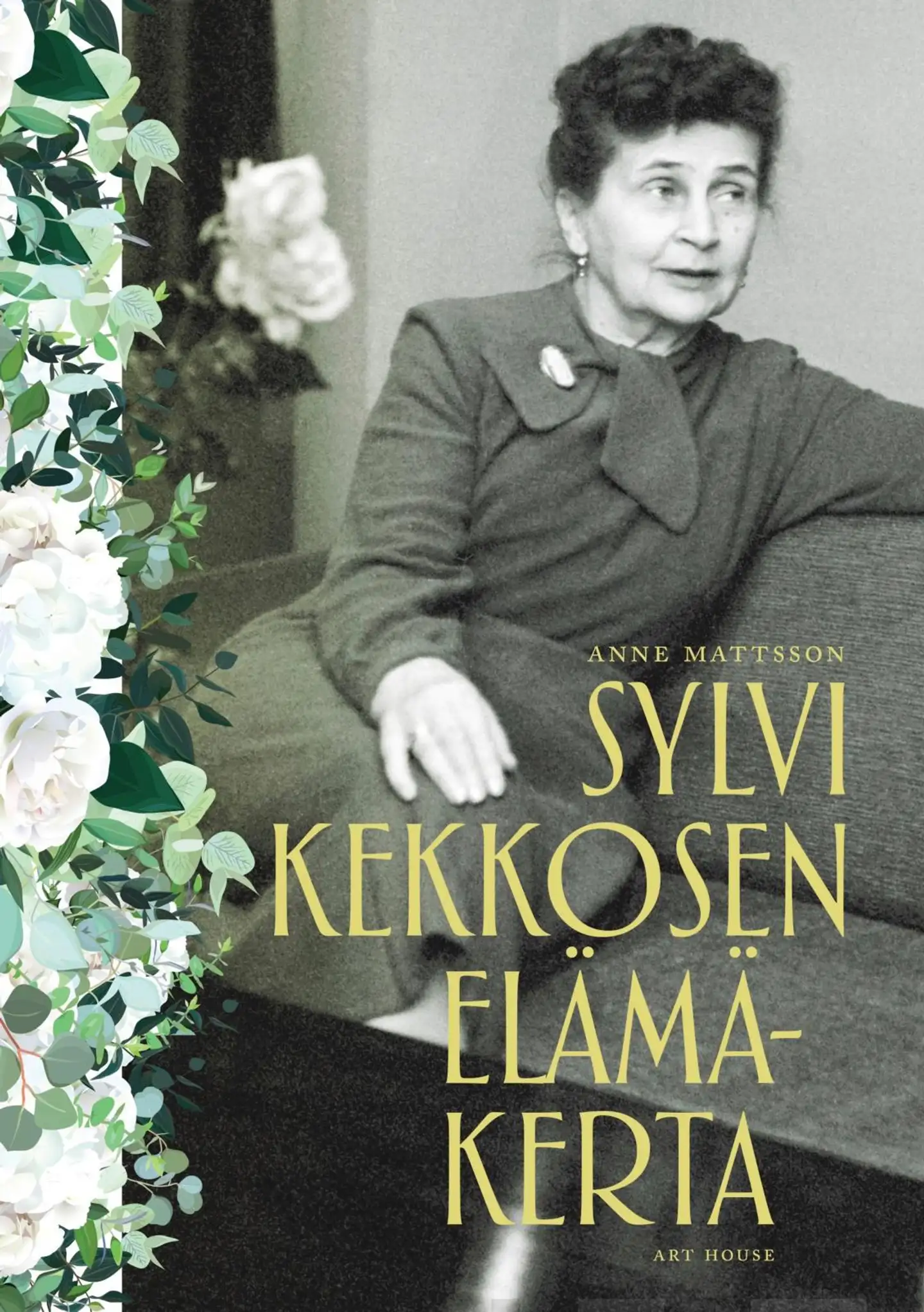 Mattsson, Sylvi Kekkosen elämäkerta