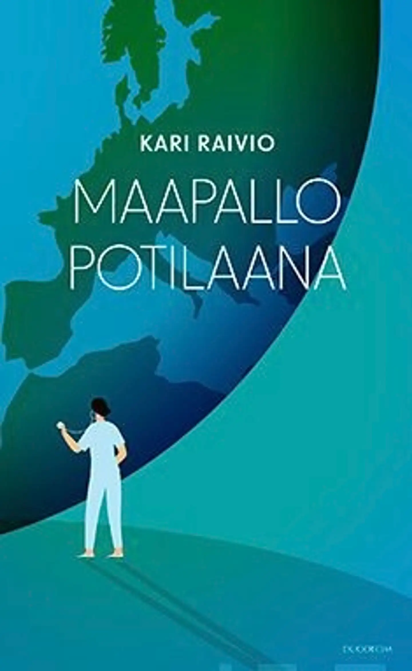 Raivio, Maapallo potilaana