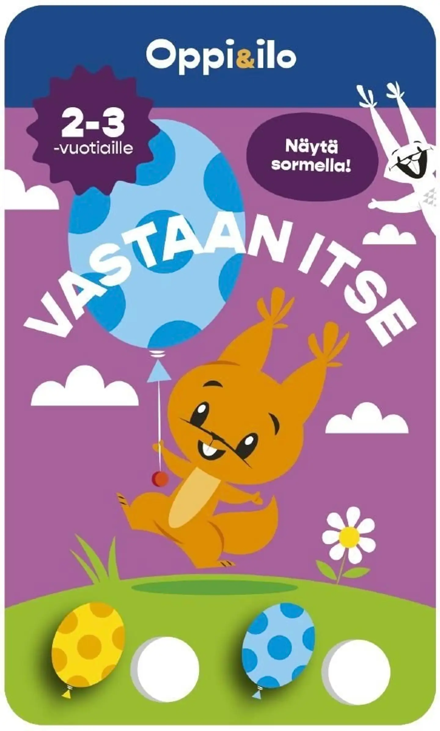 Wirtanen, Vastaan itse -puuha 2-3 v