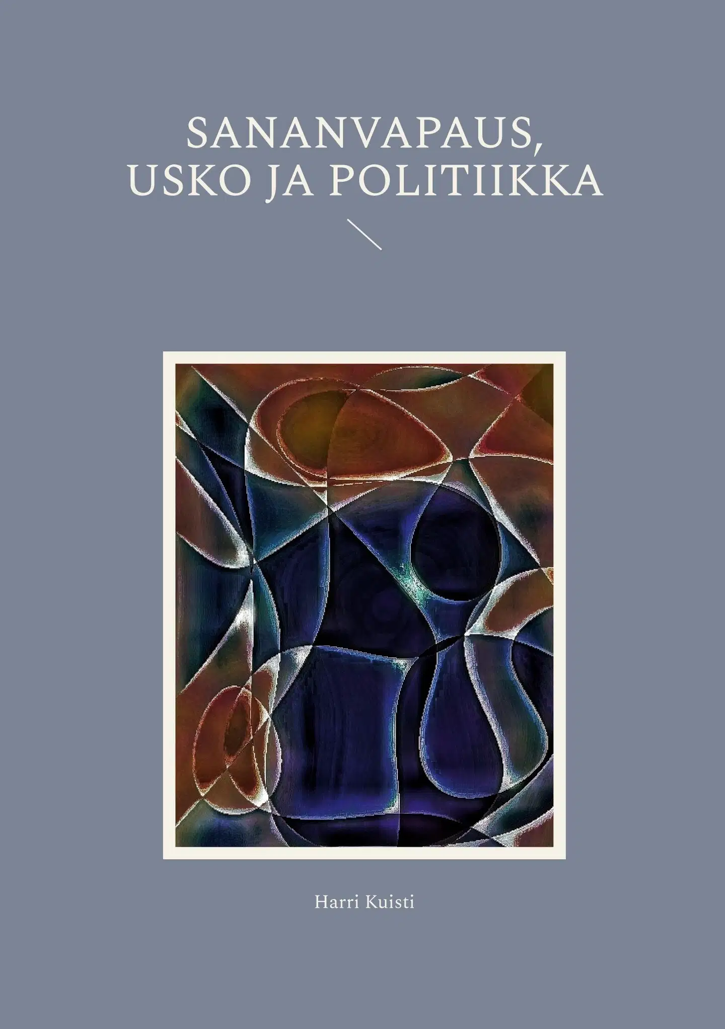 Kuisti, Sananvapaus, usko ja politiikka