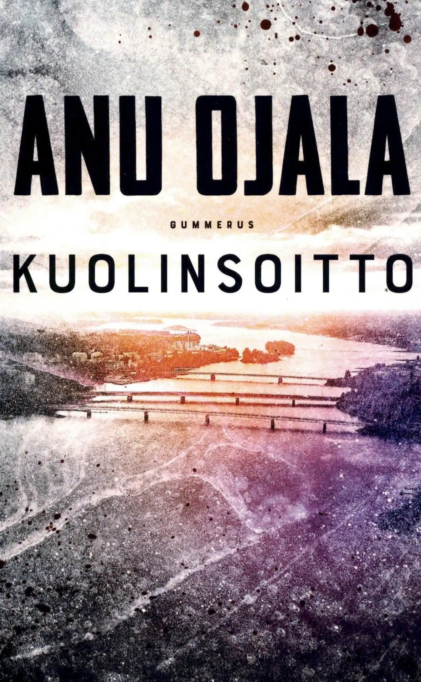 Ojala, Anu: Kuolinsoitto