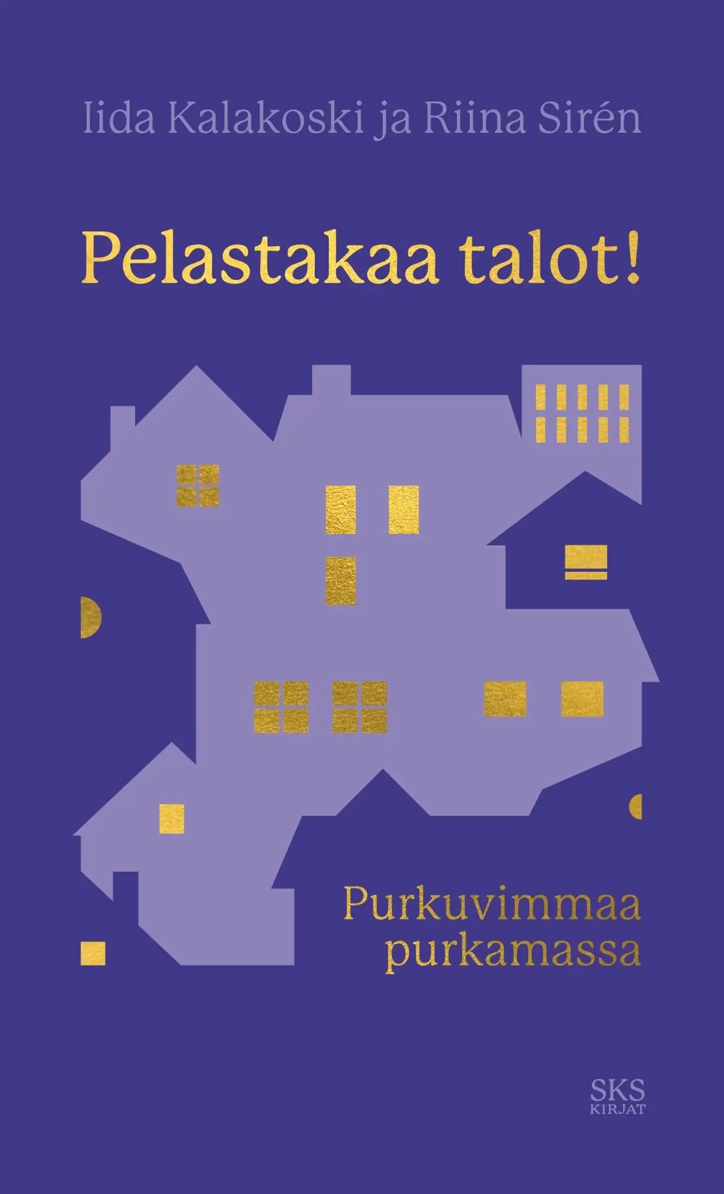 Kalakoski, Pelastakaa talot! - Purkuvimmaa purkamassa