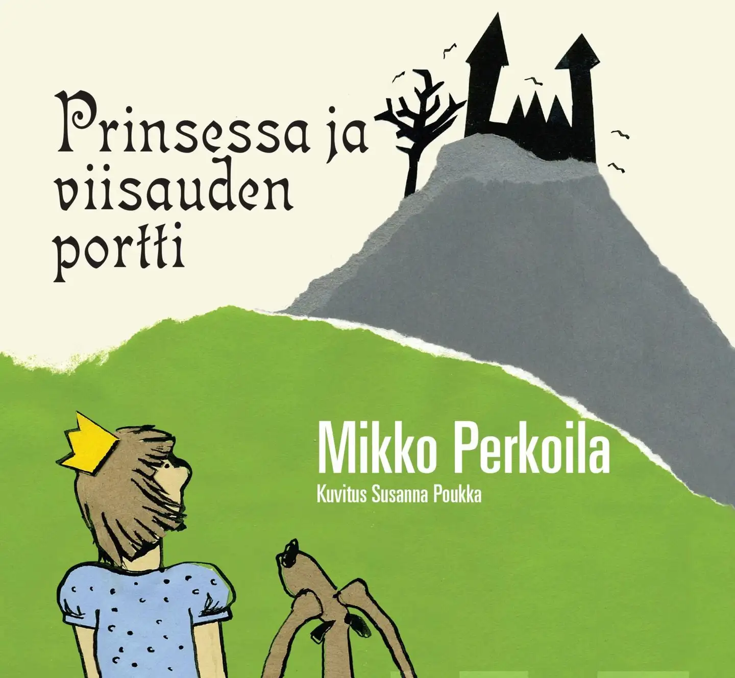 Perkoila, Prinsessa ja viisauden portti (+cd)