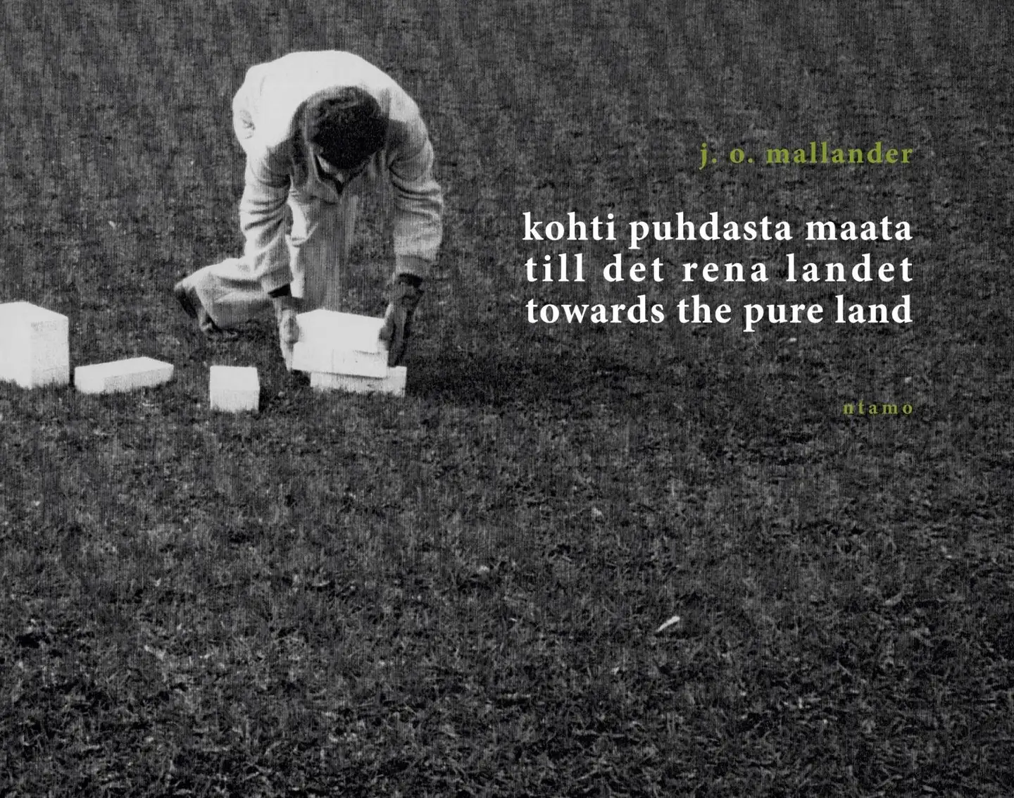 Mallander, kohti puhdasta maata -  till det rena landet - towards the pure land