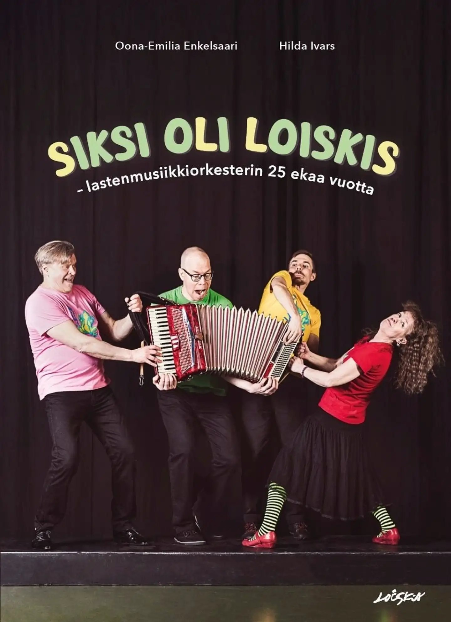 Enkelsaari, Siksi oli Loiskis - Lastenmusiikkiorkesterin 25 ekaa vuotta