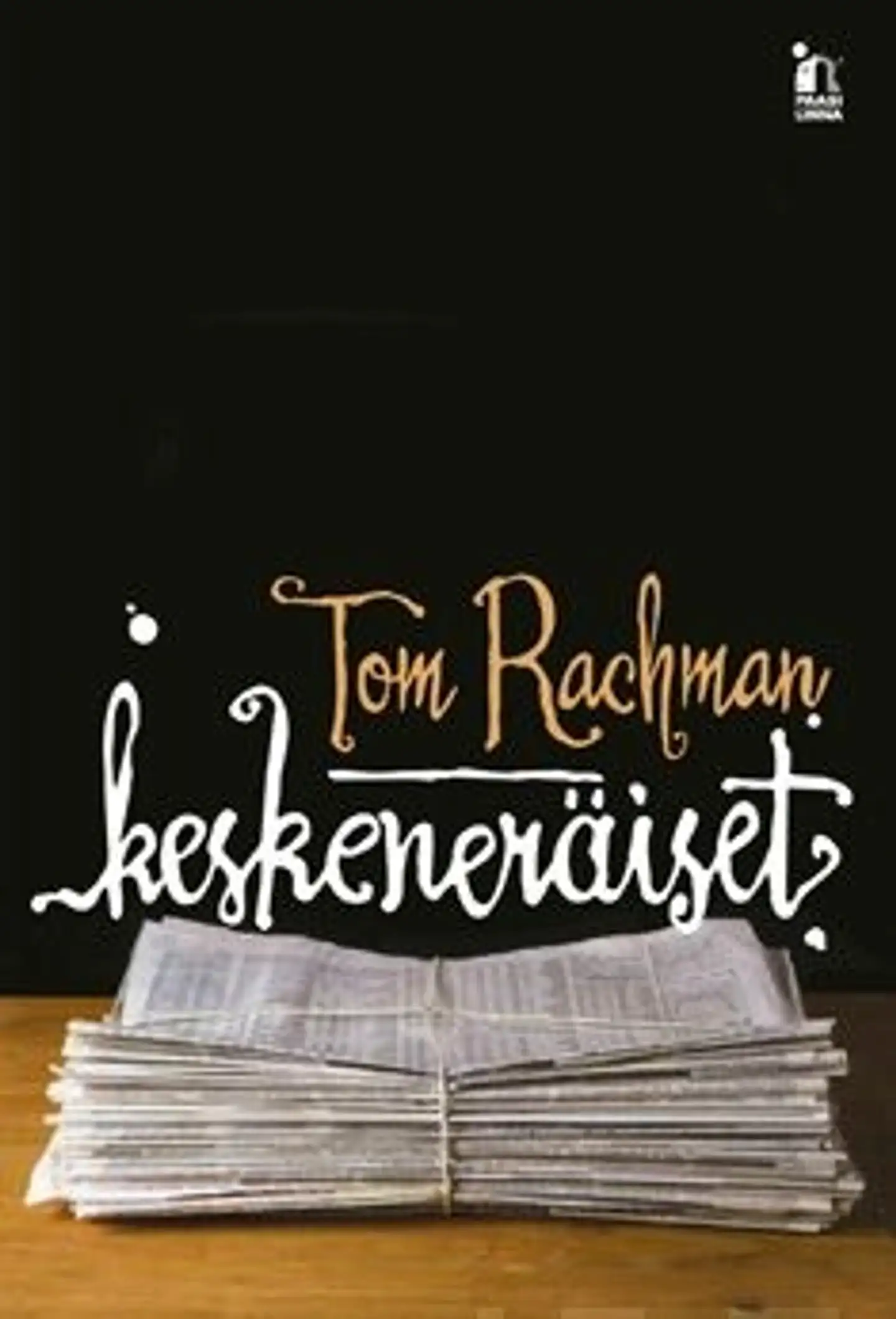 Rachman, Keskeneräiset