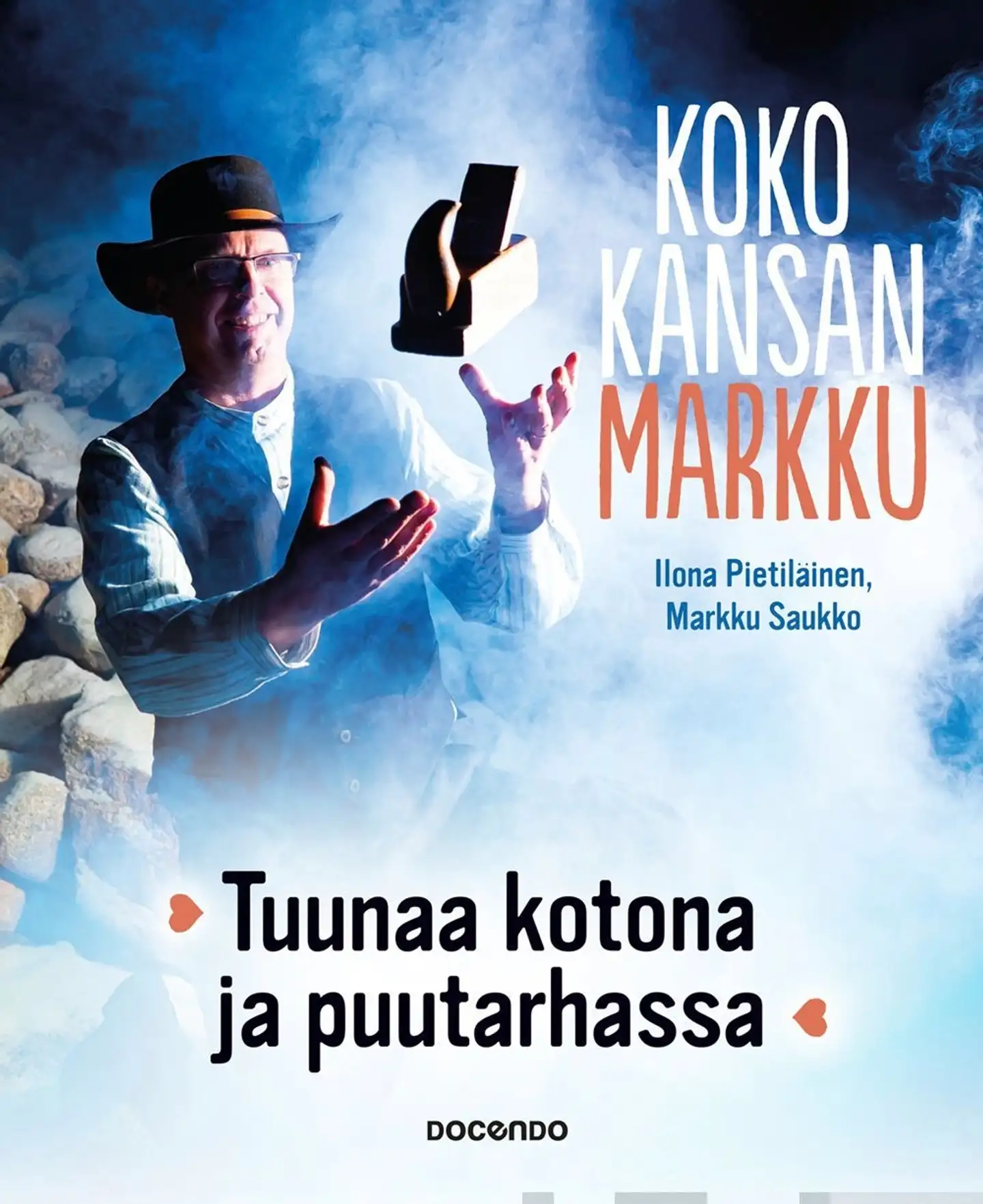 Pietiläinen, Koko kansan Markku - Tuunaa kotona ja puutarhassa