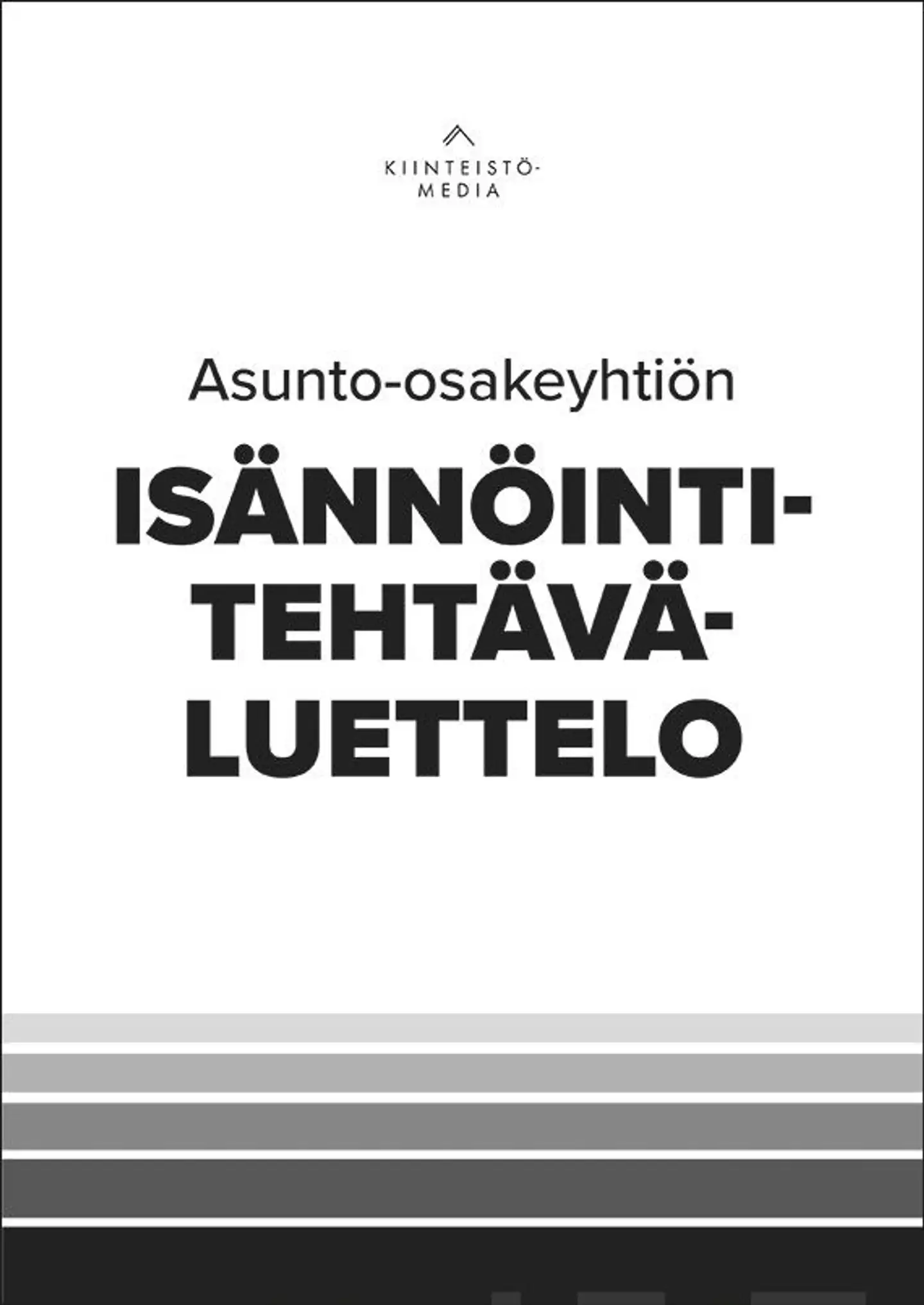 Asunto-osakeyhtiön isännöintitehtäväluettelo