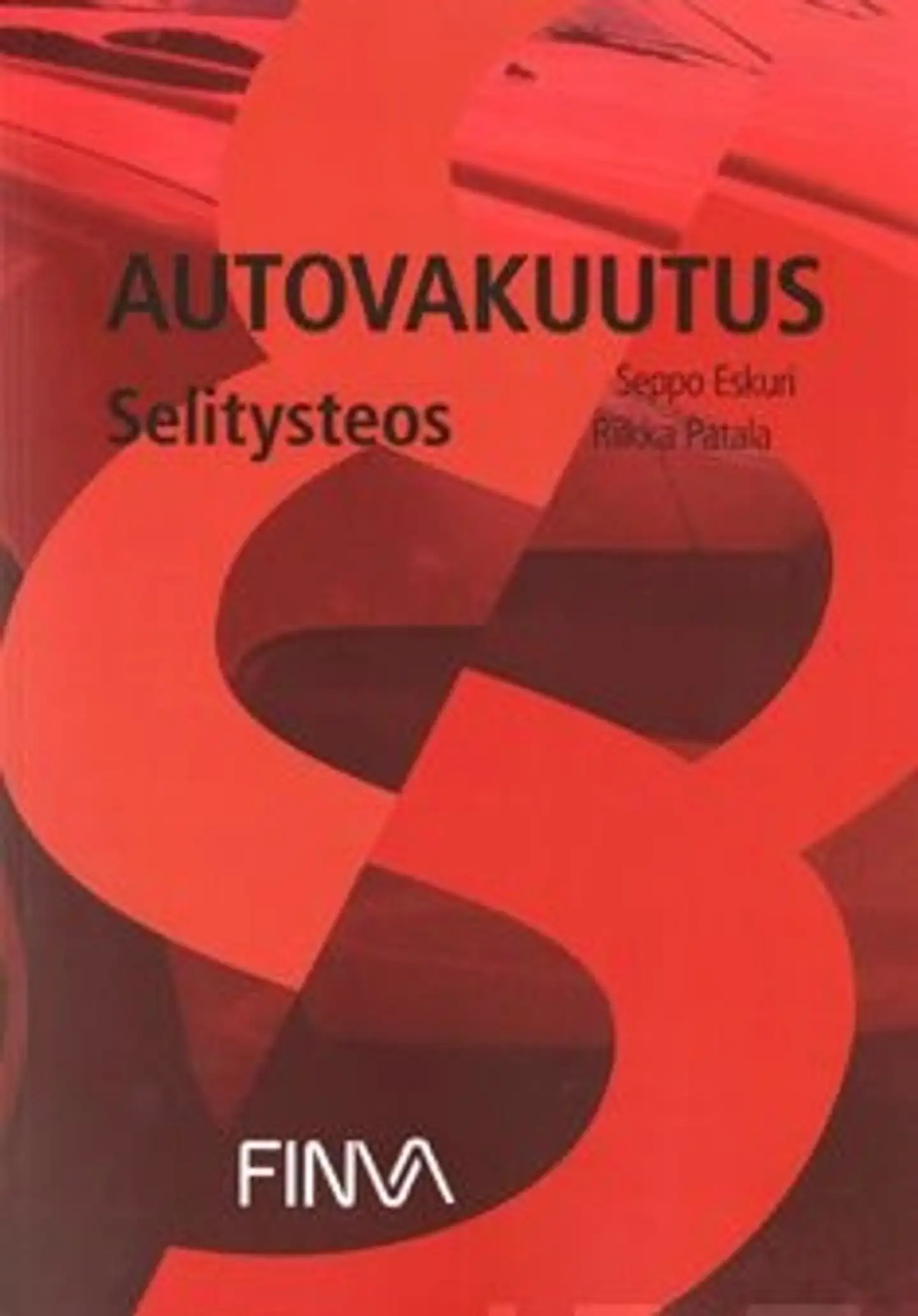 Eskuri, Autovakuutus - selitysteos
