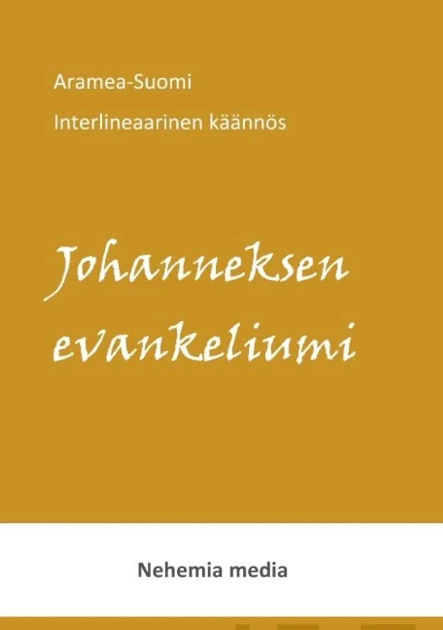 Levänen, Johanneksen evankeliumi - Aramea-Suomi Interlineaarinen käännös
