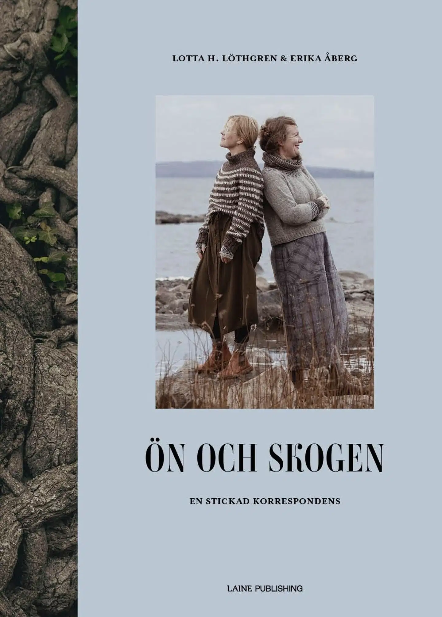 Löthgren, Ön och skogen: En stickad korrespondens.