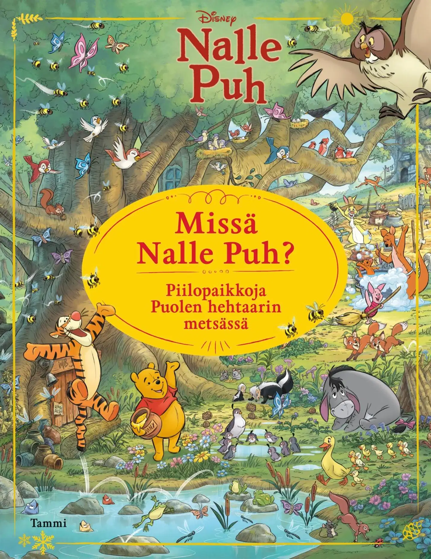 Disney. Nalle Puh. Missä Nalle Puh? - Piilopaikkoja Puolen hehtaarin metsässä