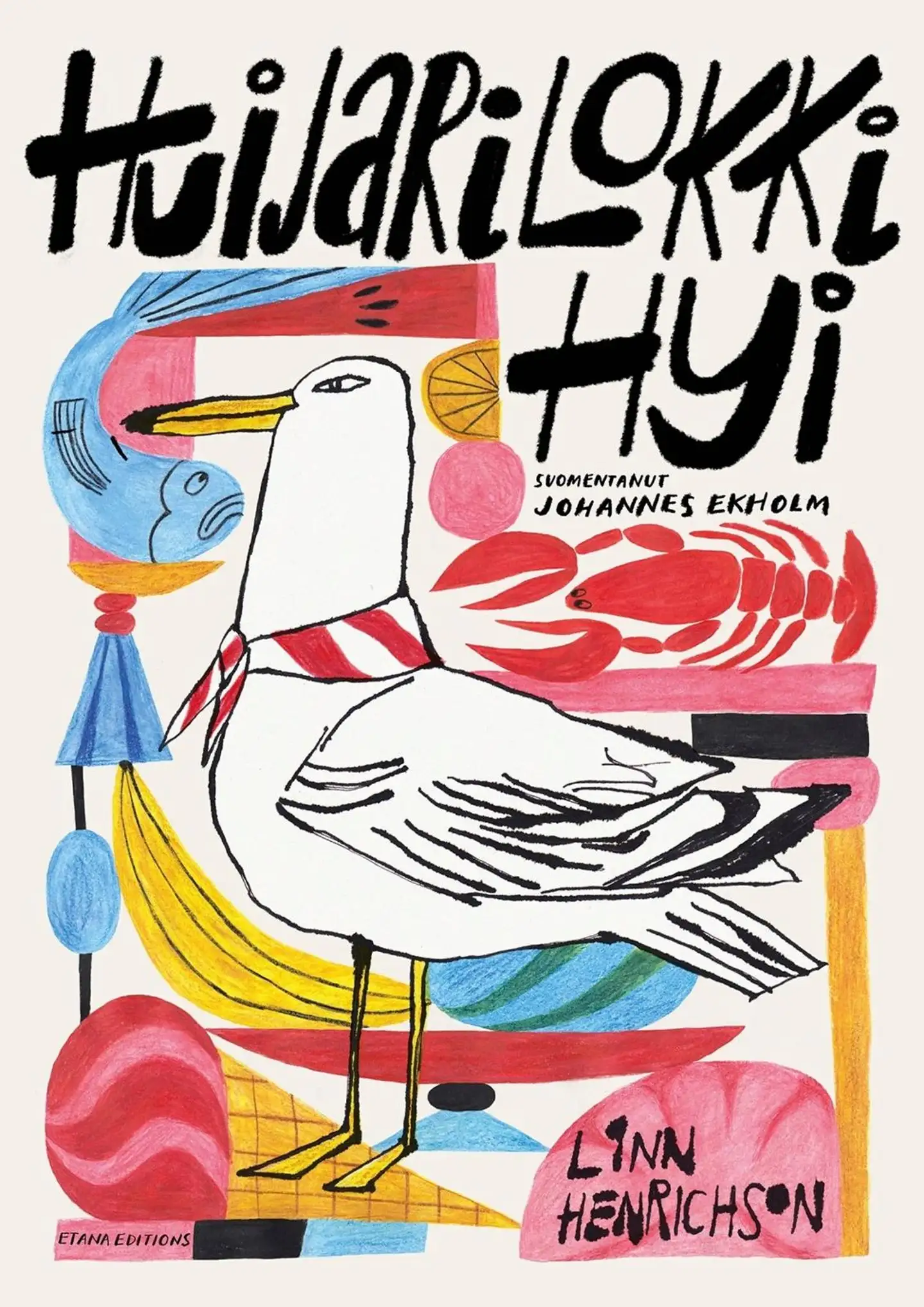Henrichson, Huijarilokki Hyi