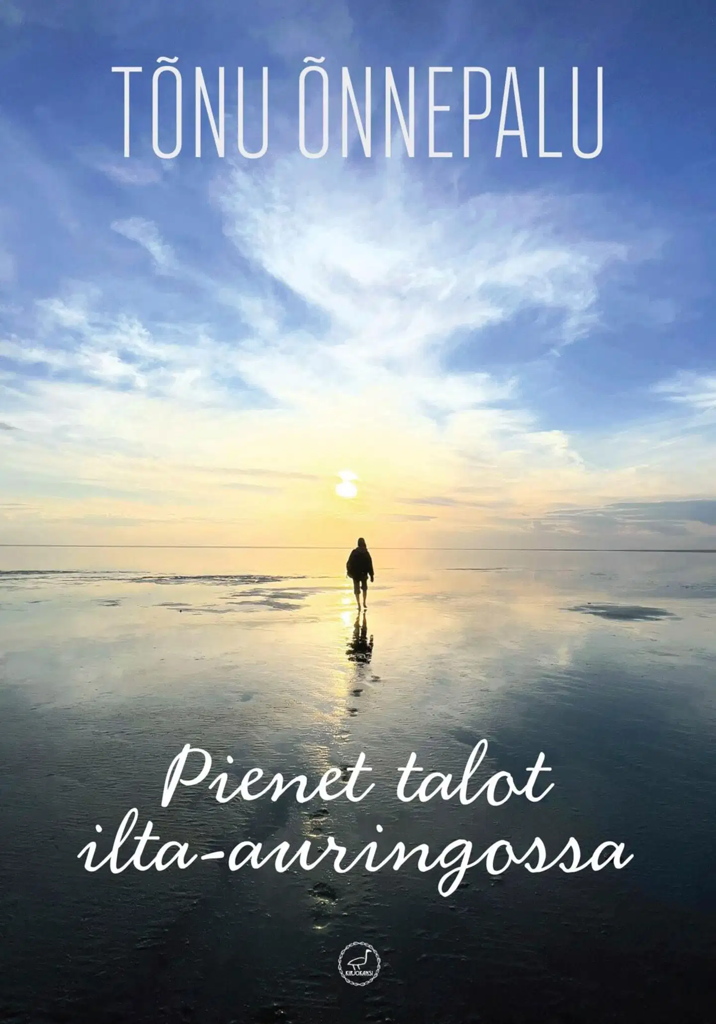 Õnnepalu, Pienet talot ilta-auringossa