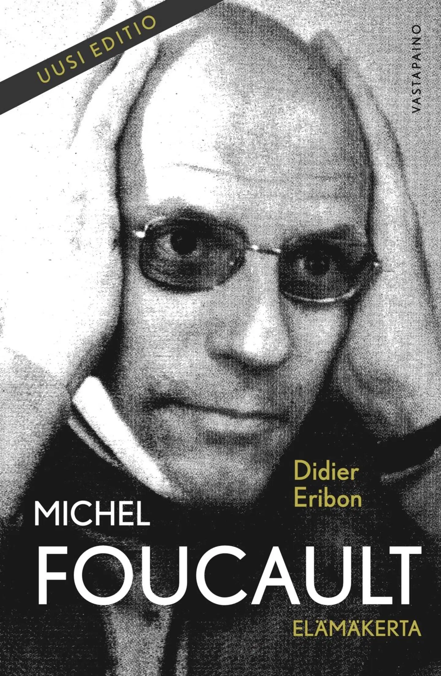 Eribon, Michel Foucault - Elämäkerta
