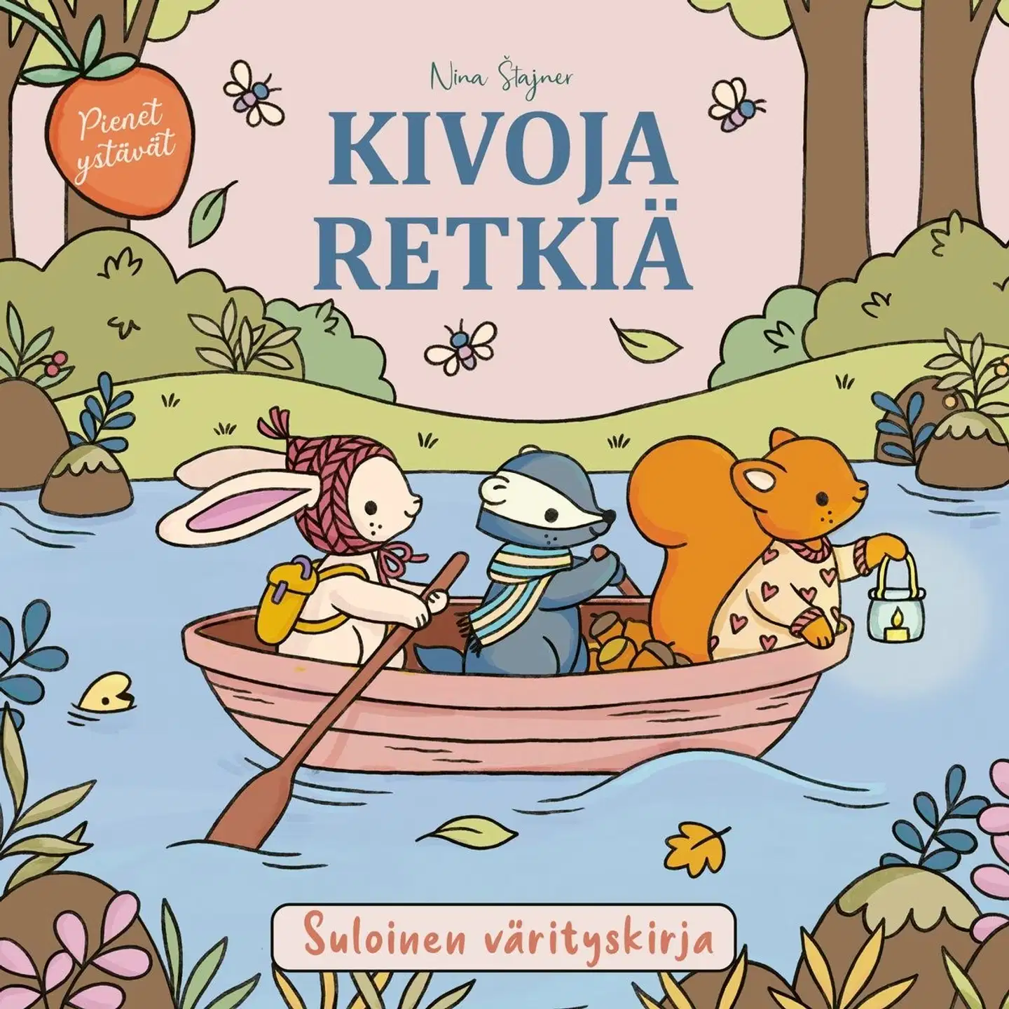 Stajner, Pienet ystävät - Kivoja retkiä - Suloinen värityskirja
