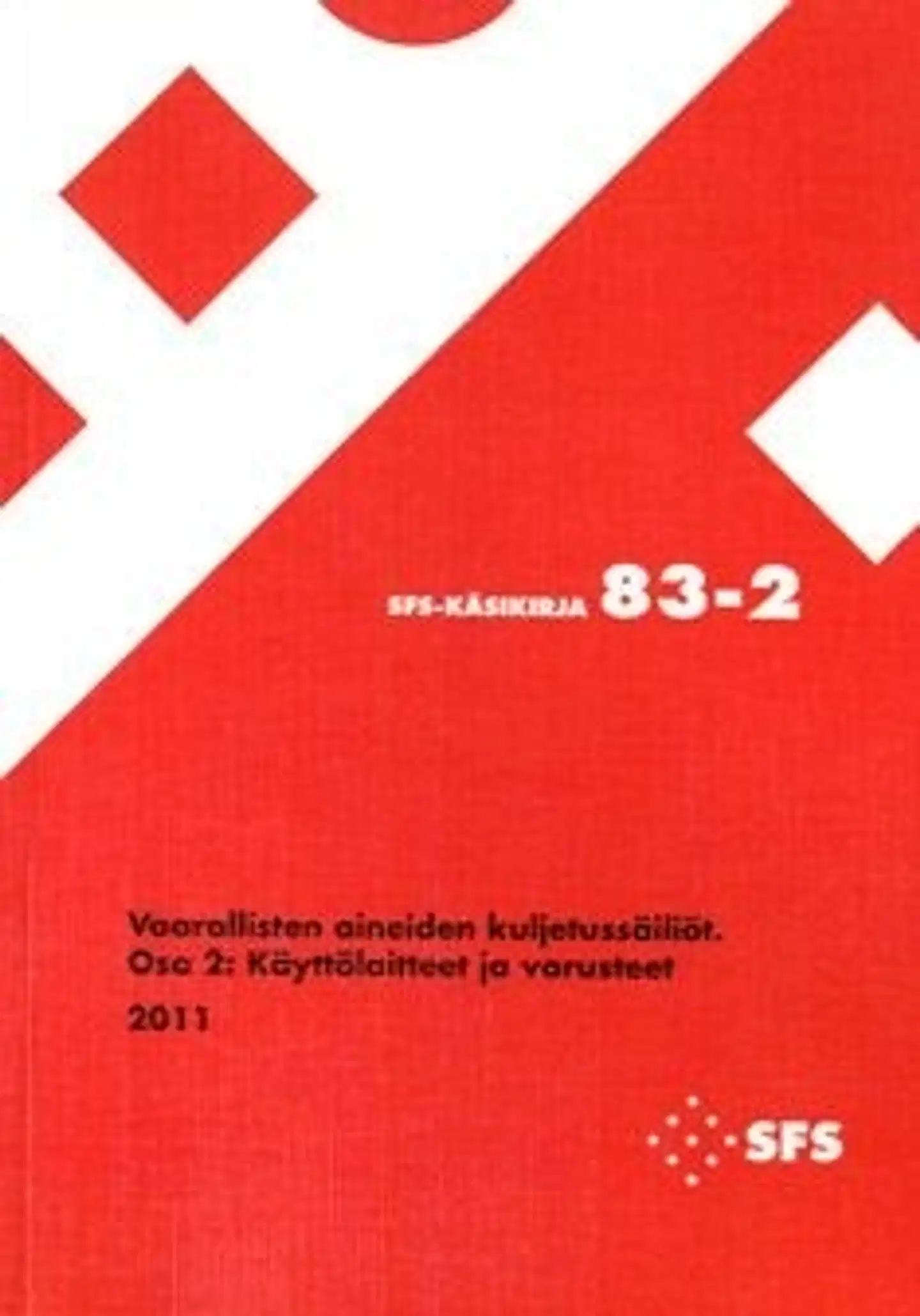 Vaarallisten aineiden kuljetussäiliöt - osa 2 : käyttölaitteet ja varusteet -service equipment