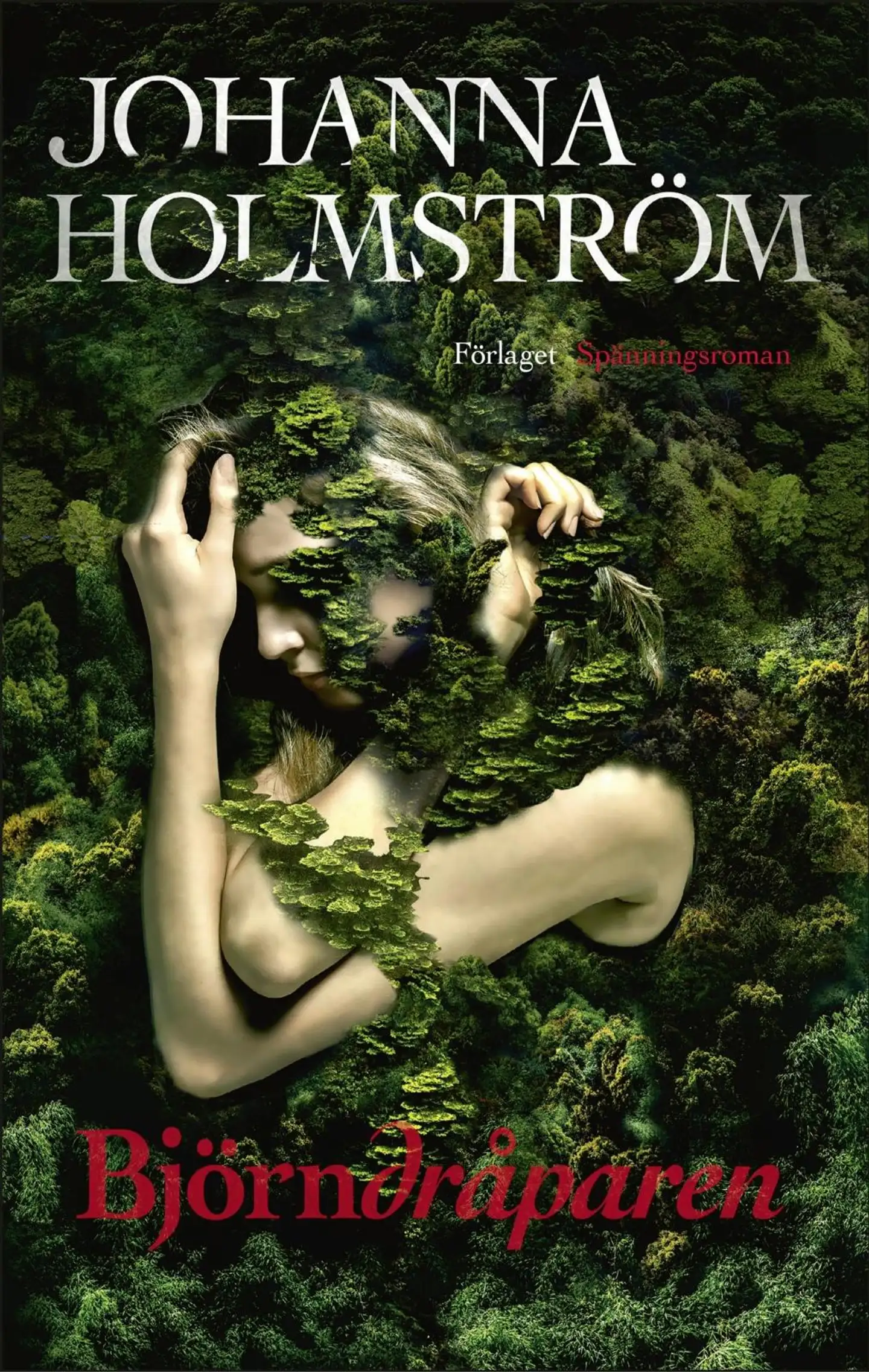 Holmström, Björndråparen