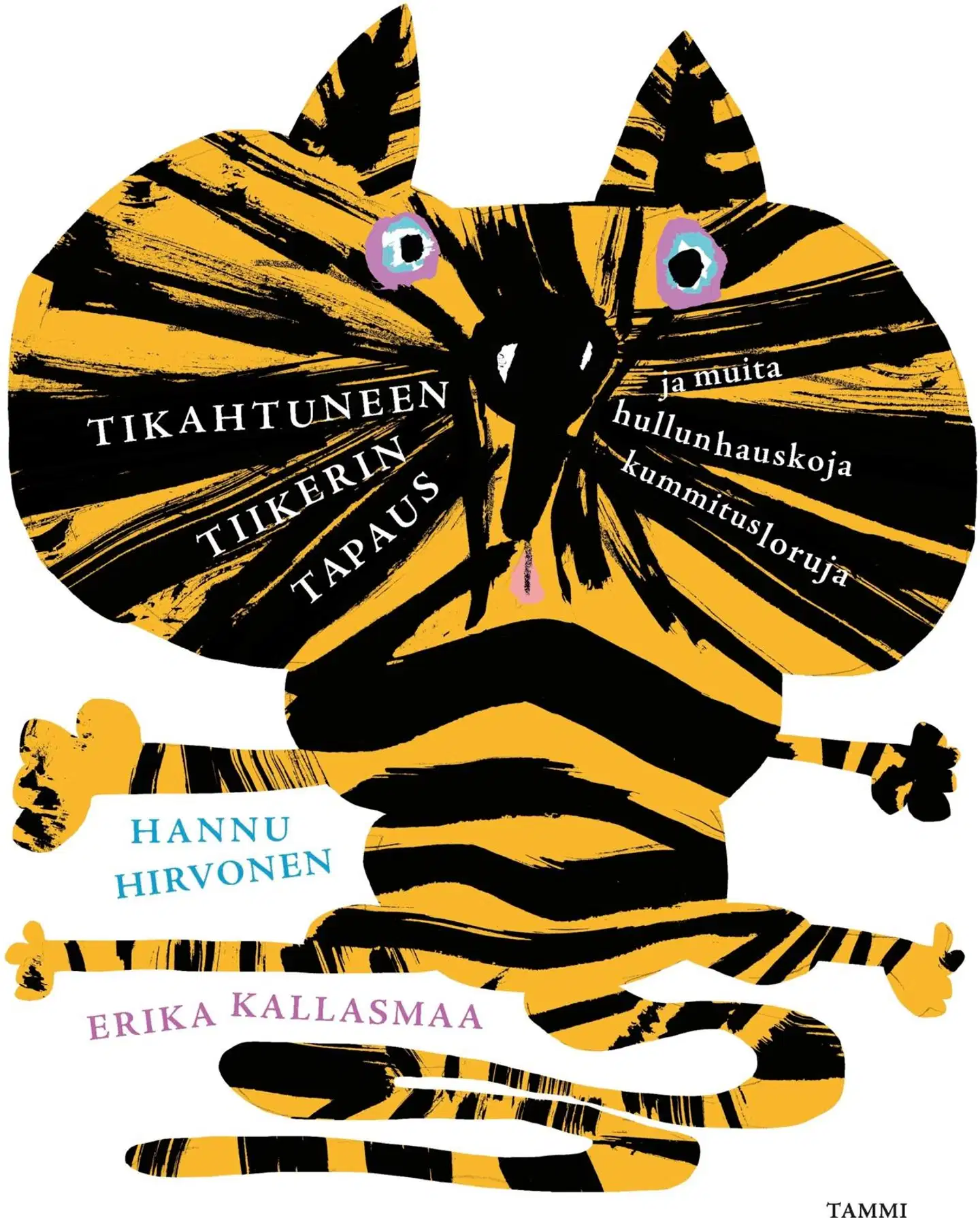 Hirvonen, Tikahtuneen tiikerin tapaus - ja muita hullunhauskoja kummitusloruja