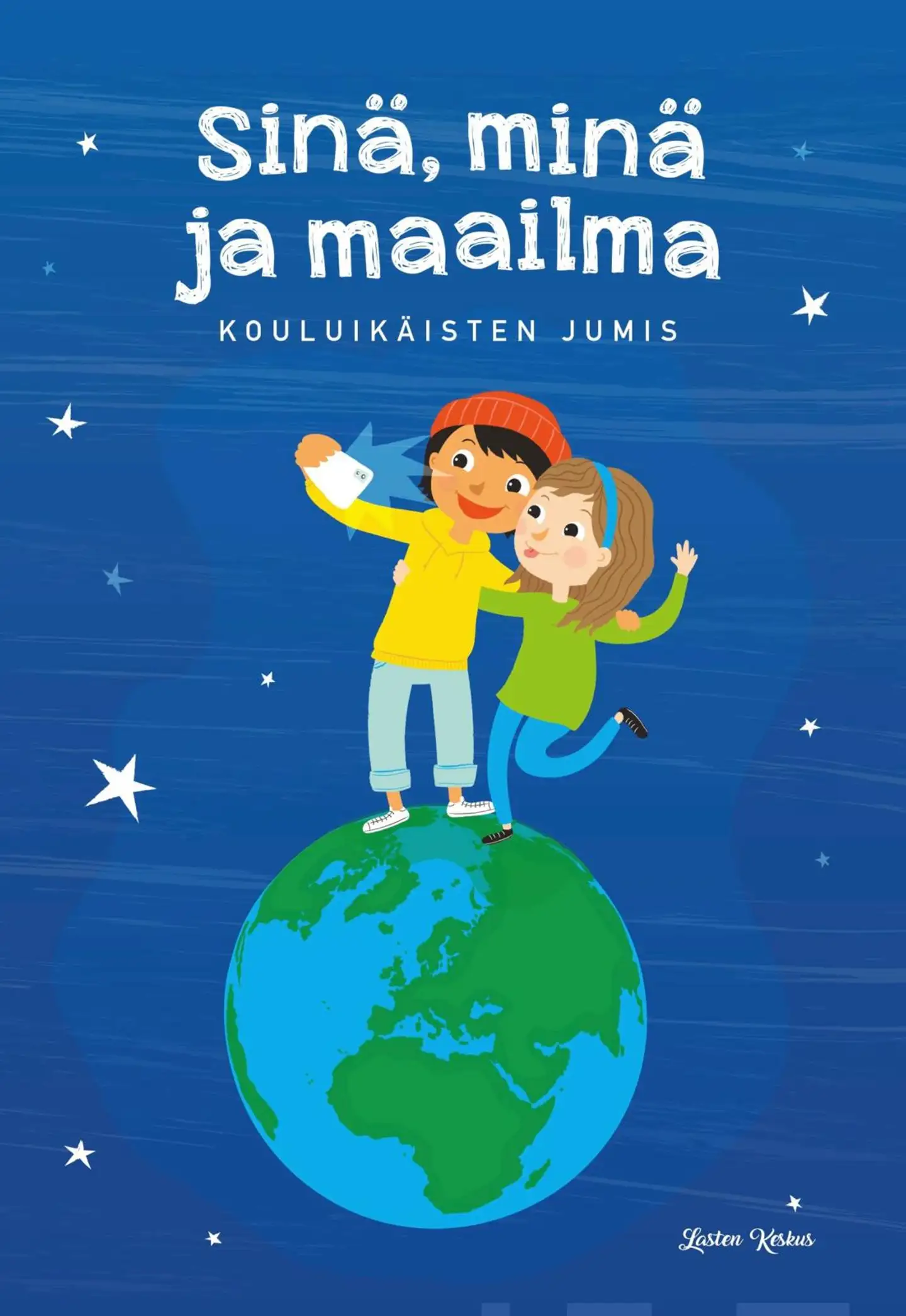 Laitinen, Sinä, minä ja maailma - Kouluikäisten jumis