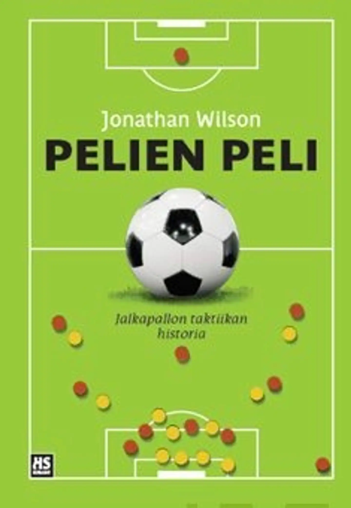 Wilson, Pelien peli - Jalkapallon taktiikan historia