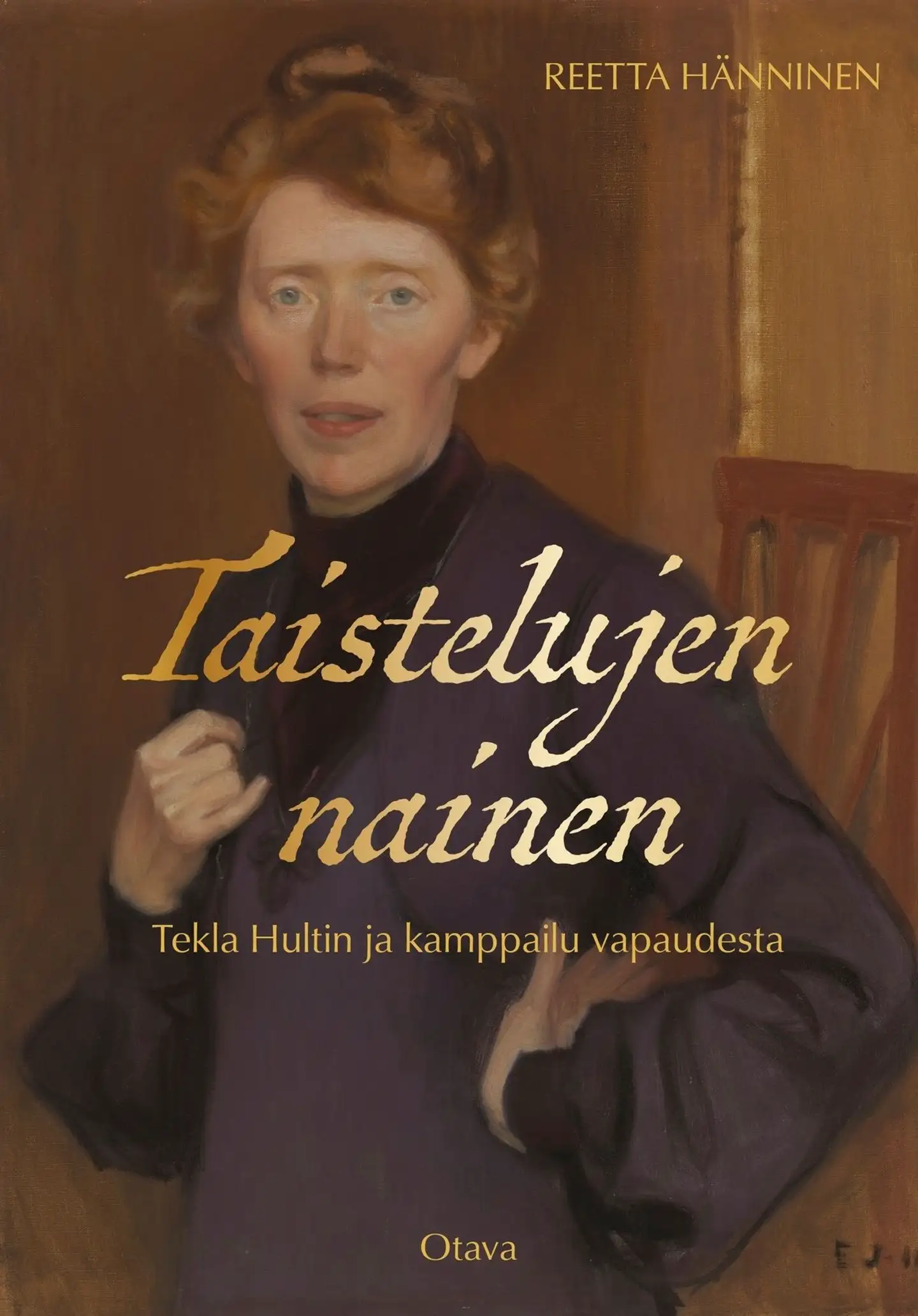 Hänninen, Taistelujen nainen - Tekla Hultin ja kamppailu vapaudesta