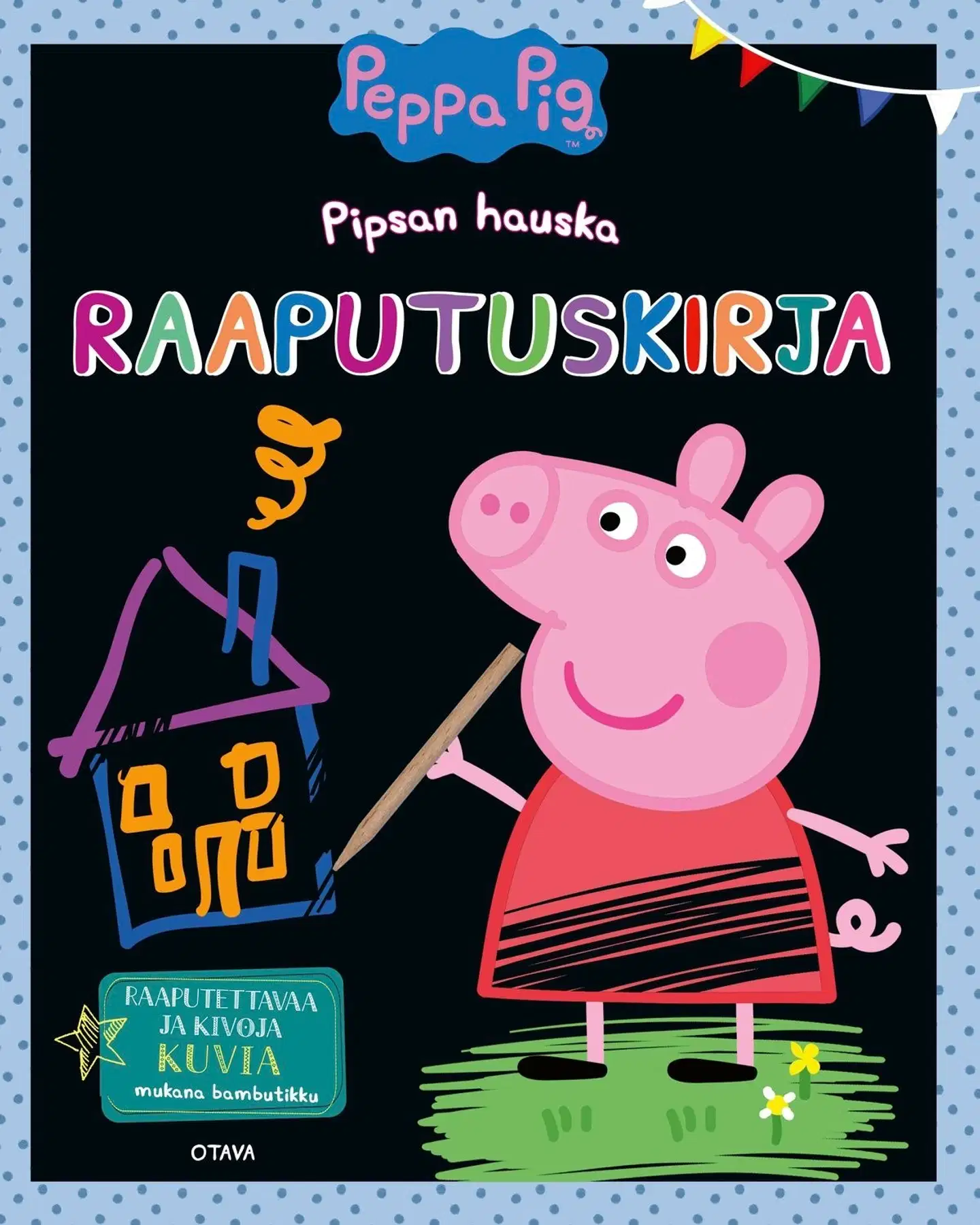 Pipsa Possu. Pipsan hauska raaputuskirja