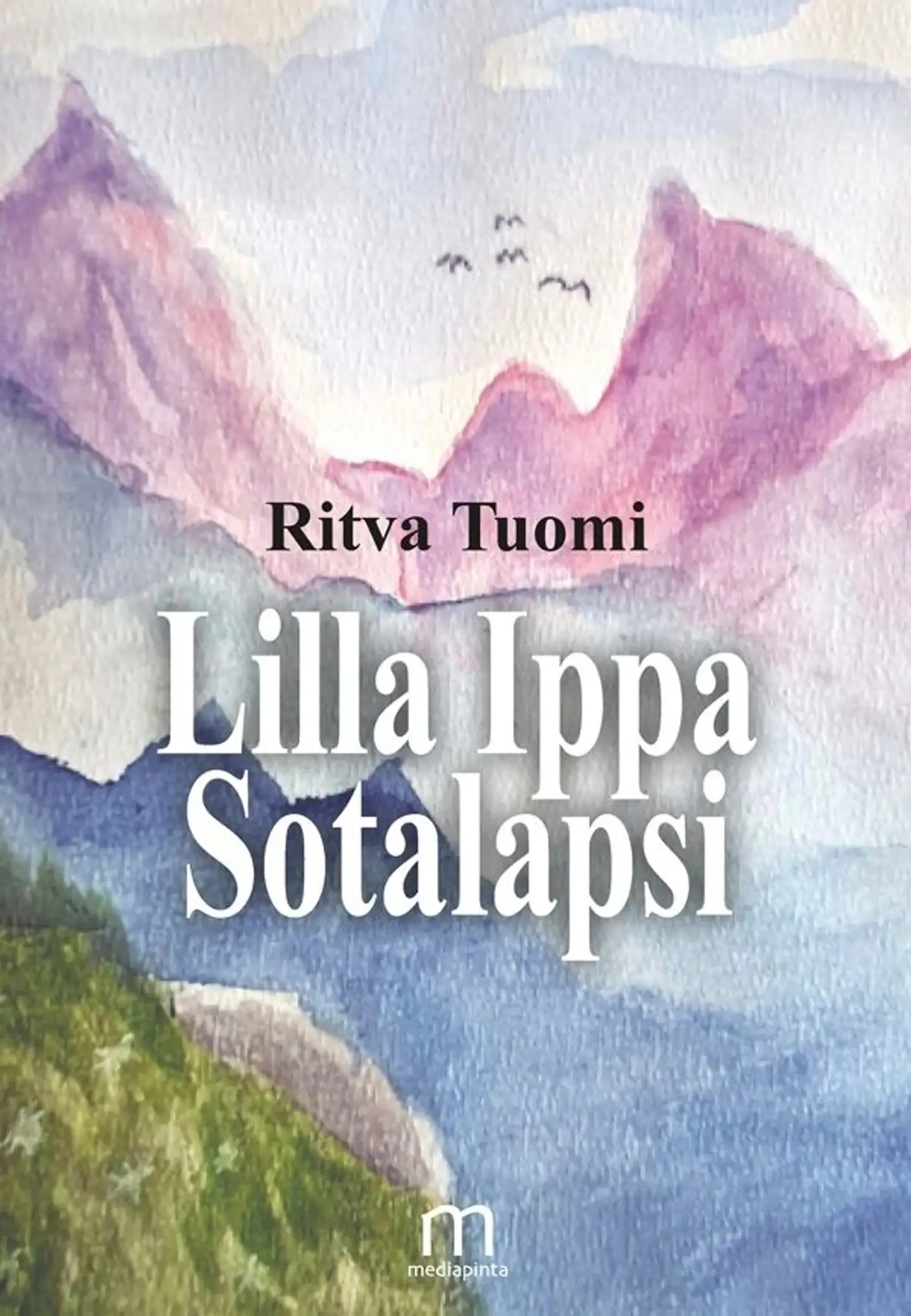 Tuomi, Lilla Ippa – Sotalapsi