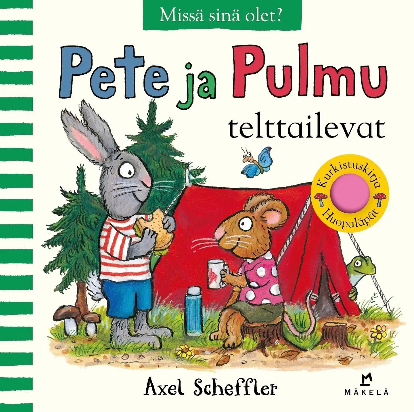 Scheffler, Pete ja Pulmu telttailevat