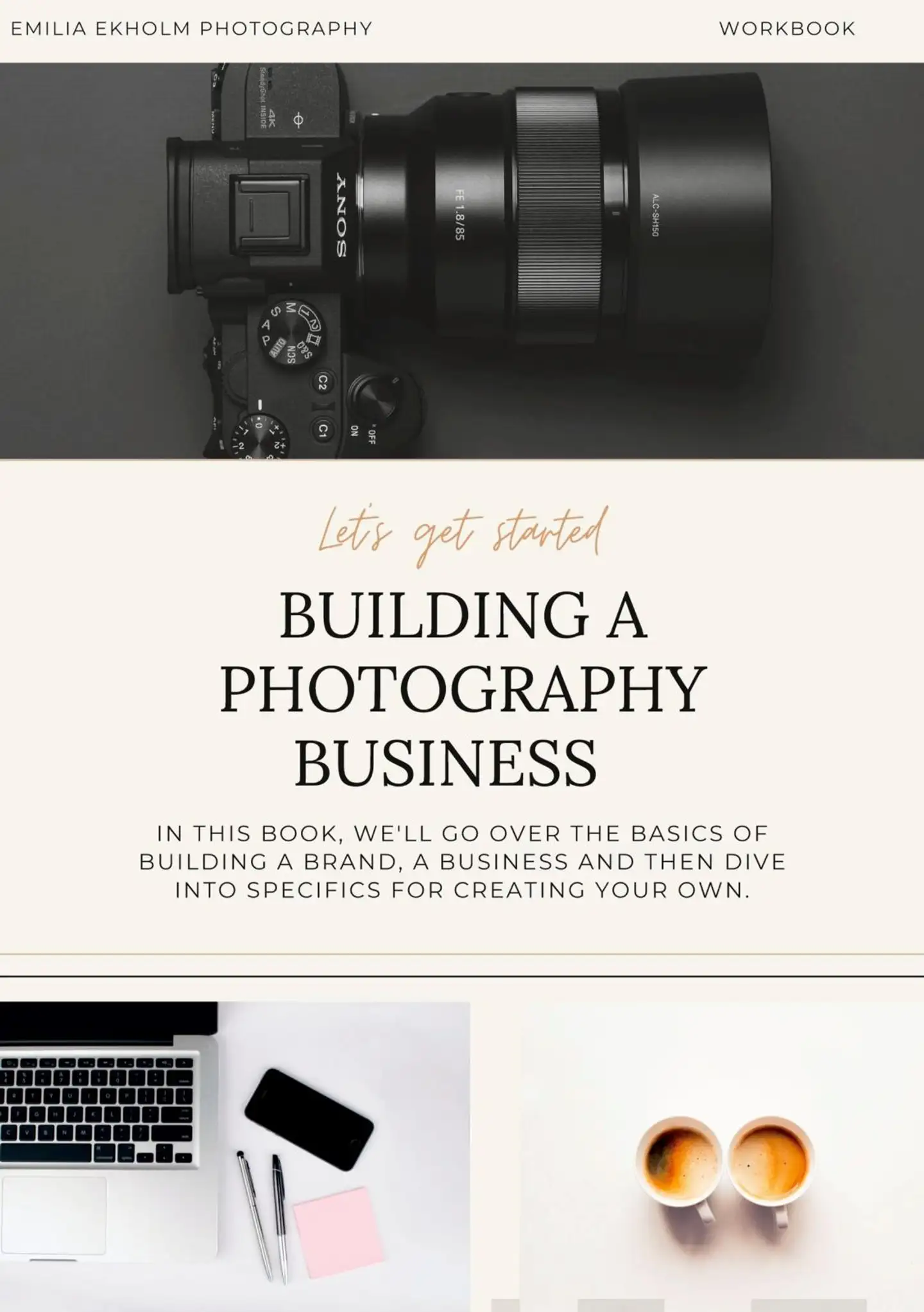 Ekholm, Building a photography business