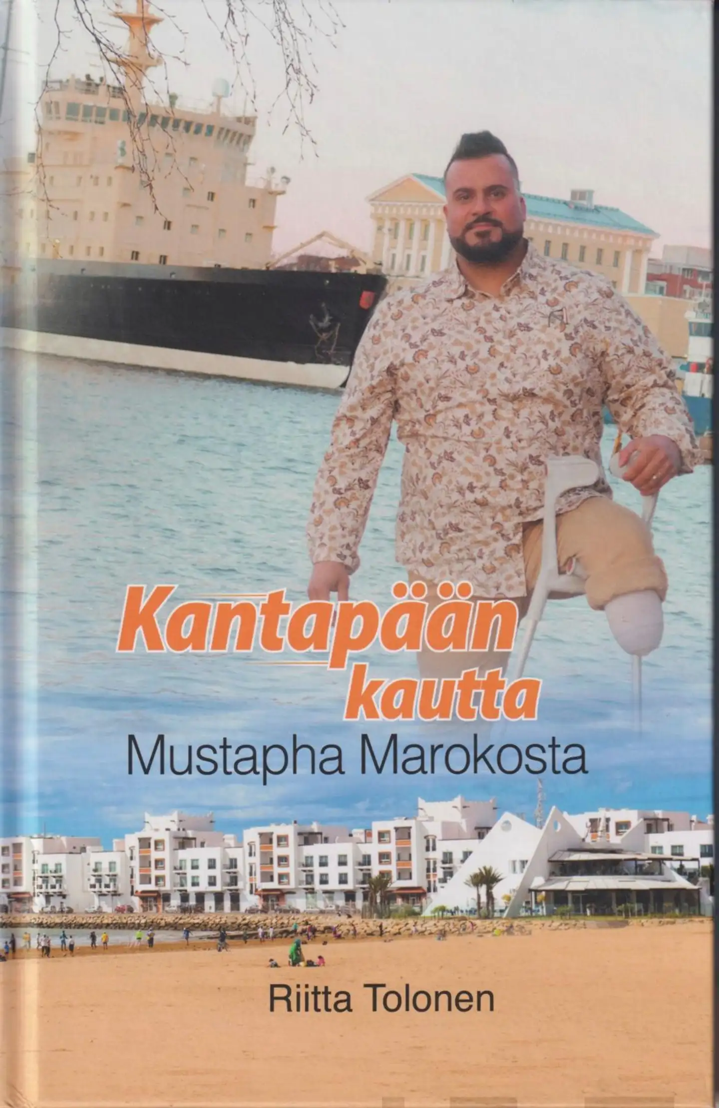 Tolonen, Kantapään kautta - Mustapha Marokosta