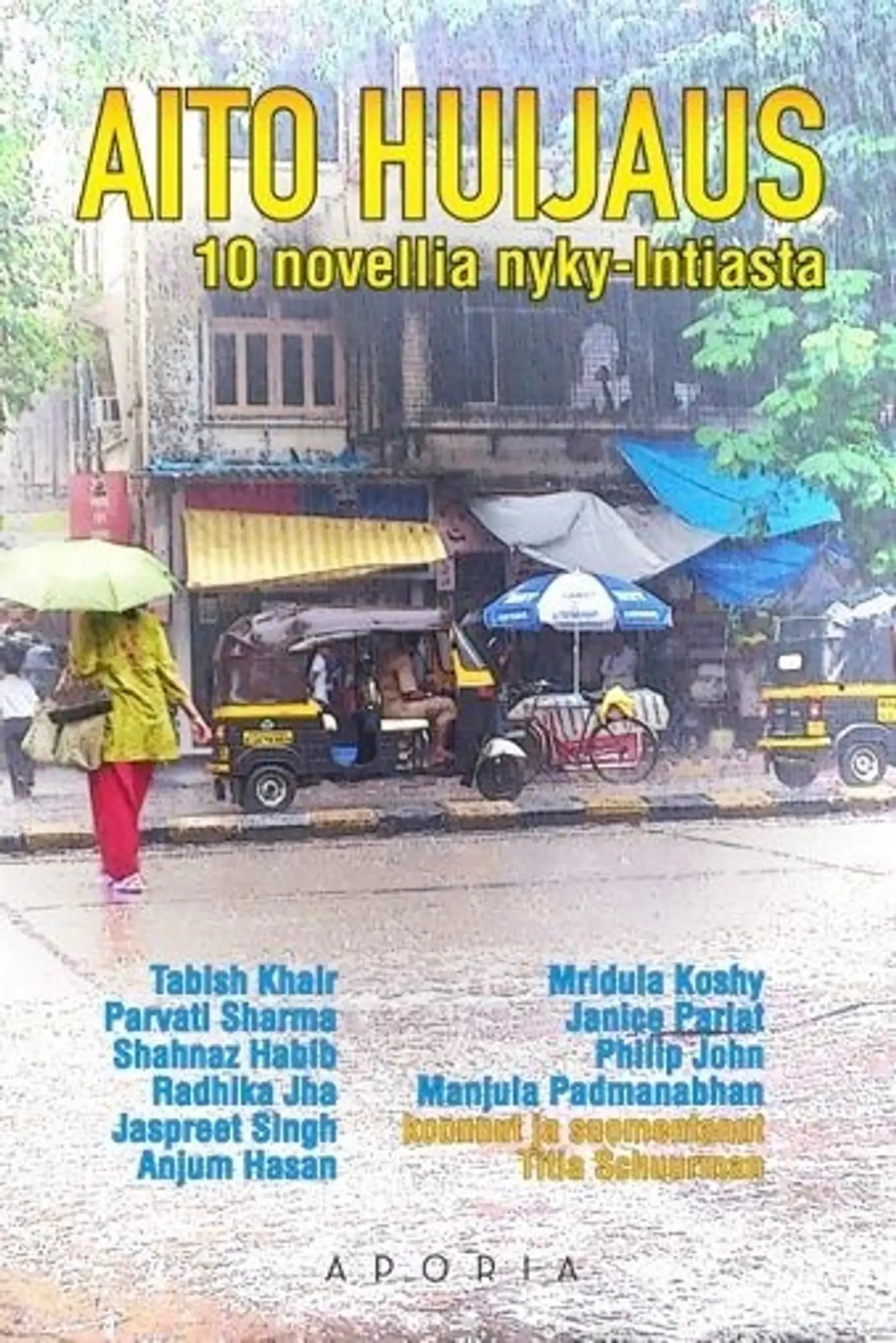 Khair, Aito huijaus - 10 novellia nyky-Intiasta
