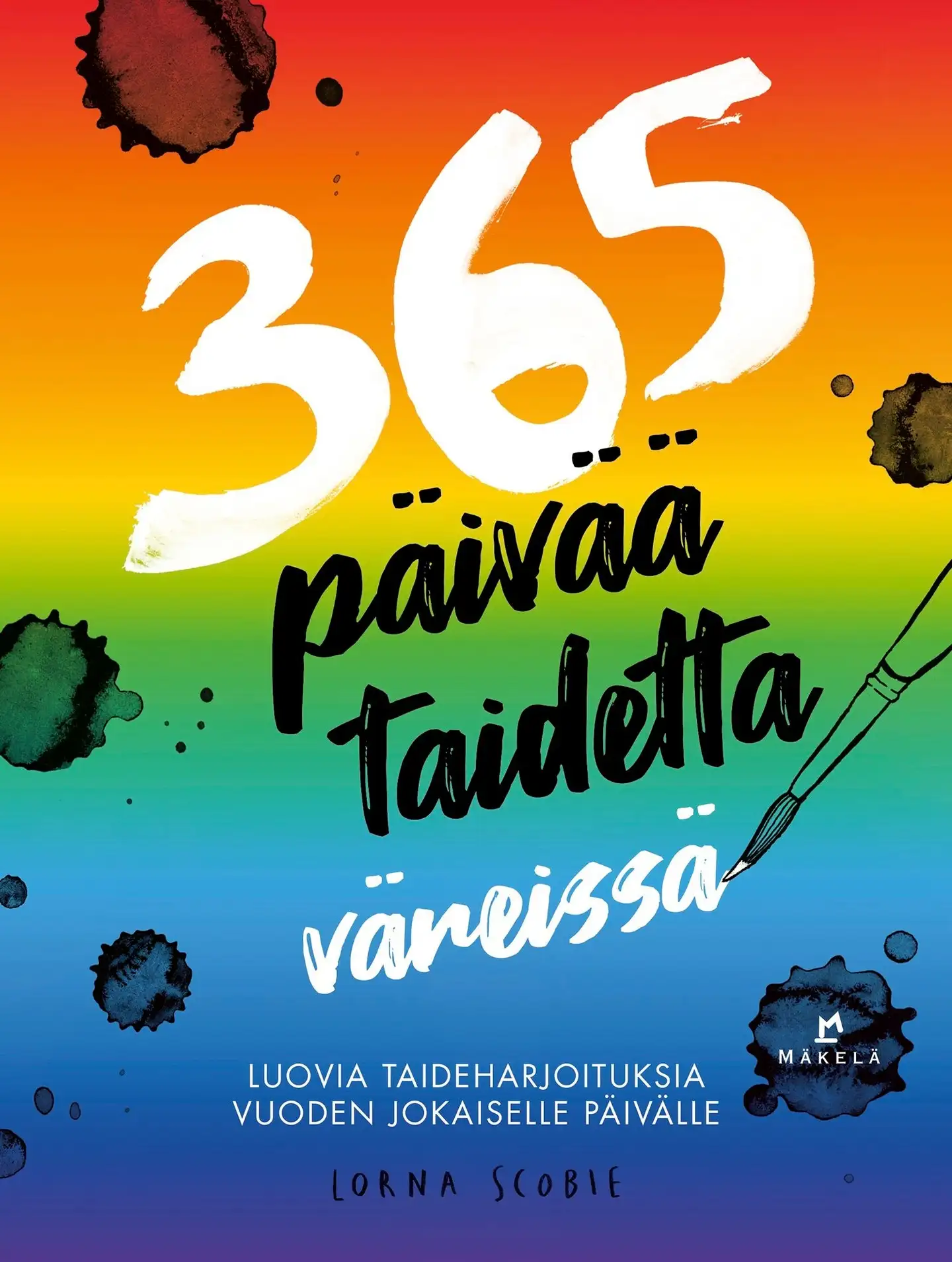 Scobie, 365 päivää taidetta väreissä - Luovia taideharjoituksia vuoden jokaiselle päivälle
