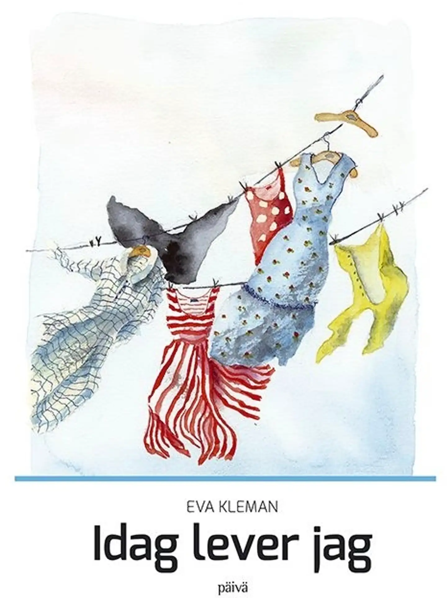 Kleman, Idag lever jag