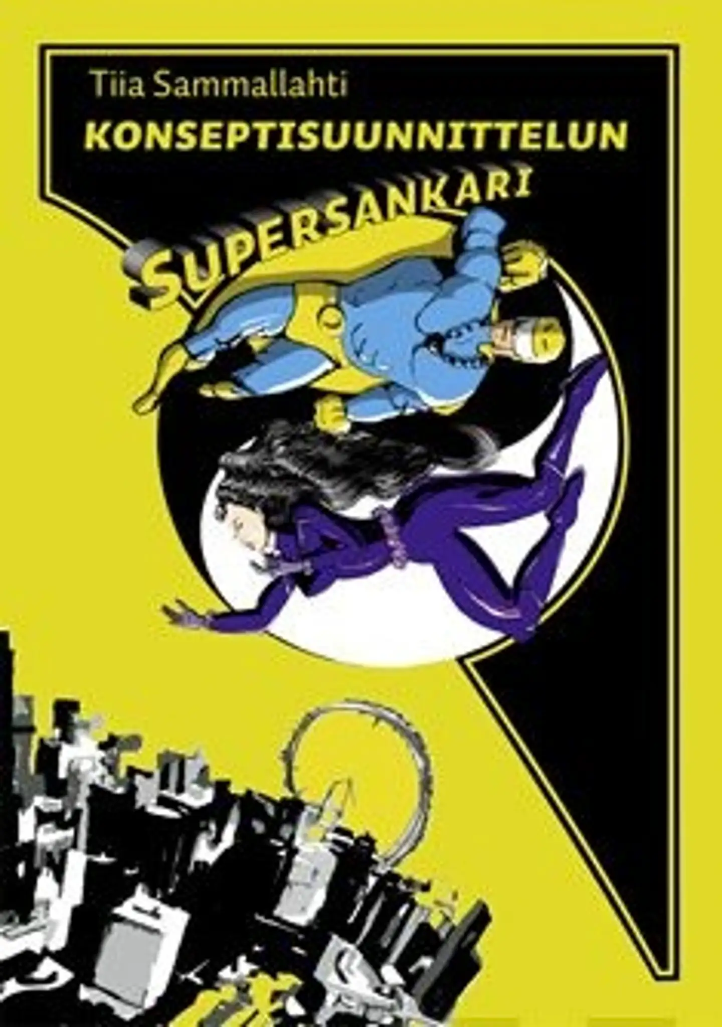 Sammallahti, Konseptisuunnittelun supersankari