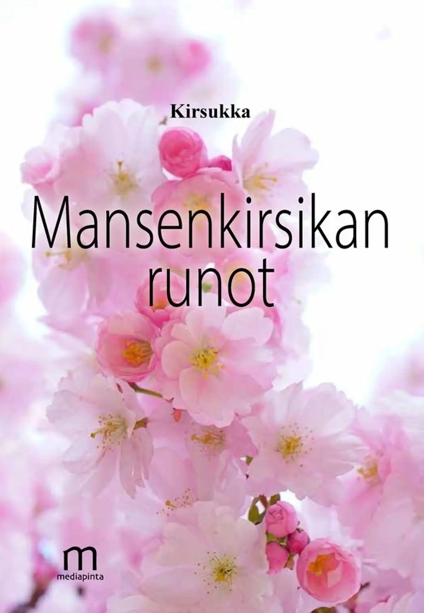 Kirsukka, Mansenkirsikan runot